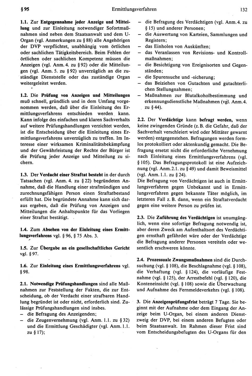 Strafprozeßrecht der DDR [Deutsche Demokratische Republik], Kommentar zur Strafprozeßordnung (StPO) 1987, Seite 132 (Strafprozeßr. DDR Komm. StPO 1987, S. 132)