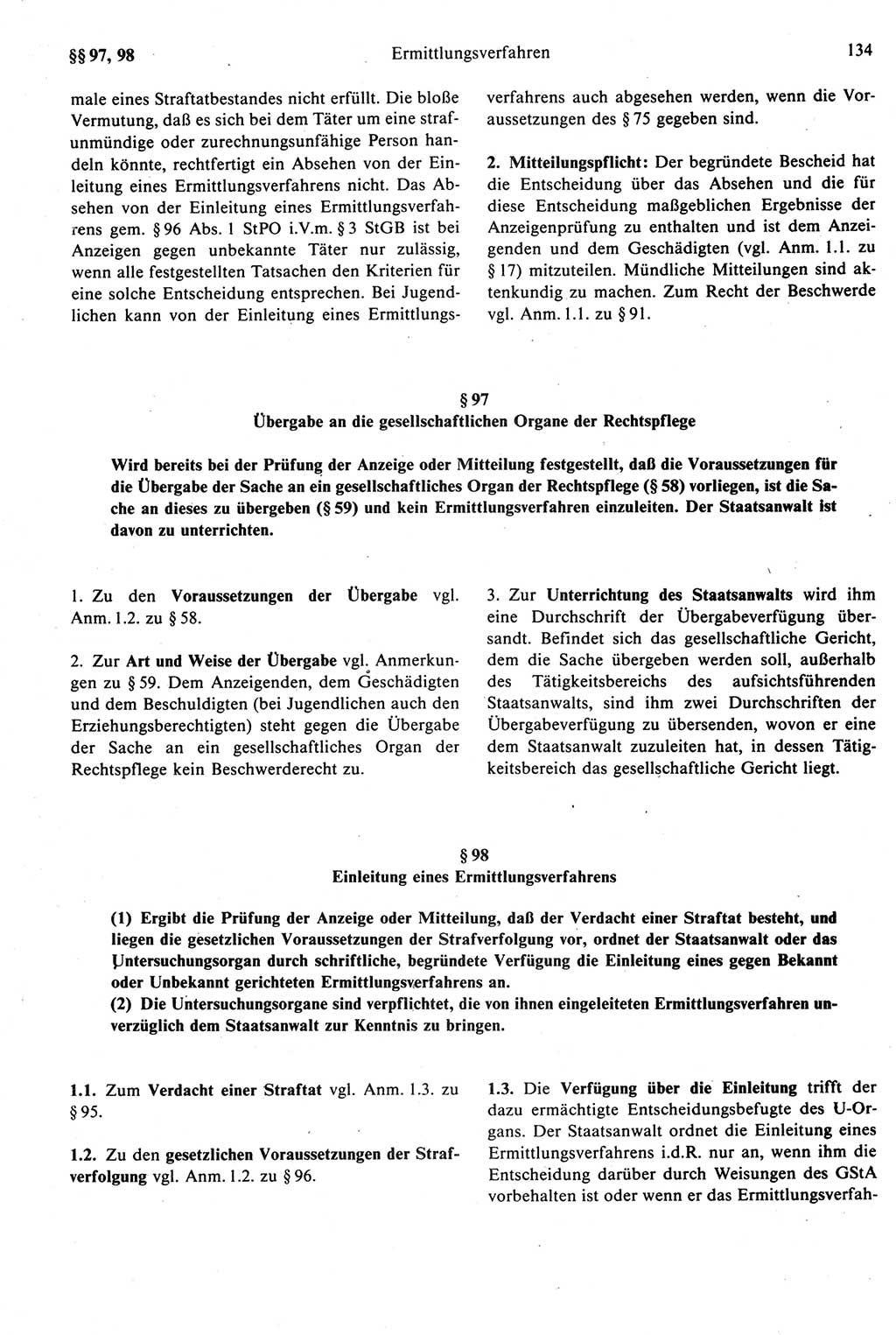 Strafprozeßrecht der DDR [Deutsche Demokratische Republik], Kommentar zur Strafprozeßordnung (StPO) 1987, Seite 134 (Strafprozeßr. DDR Komm. StPO 1987, S. 134)