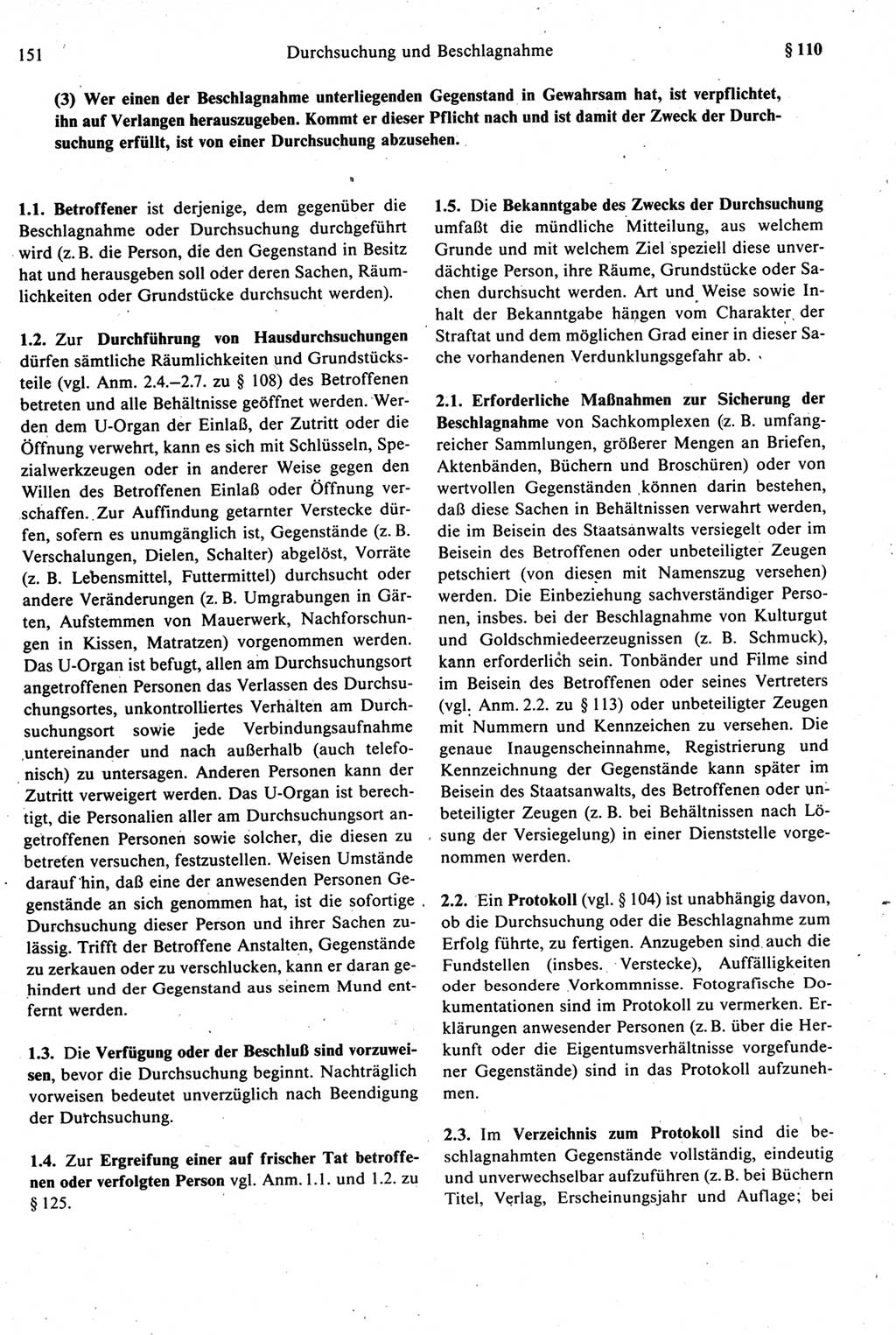Strafprozeßrecht der DDR [Deutsche Demokratische Republik], Kommentar zur Strafprozeßordnung (StPO) 1987, Seite 151 (Strafprozeßr. DDR Komm. StPO 1987, S. 151)