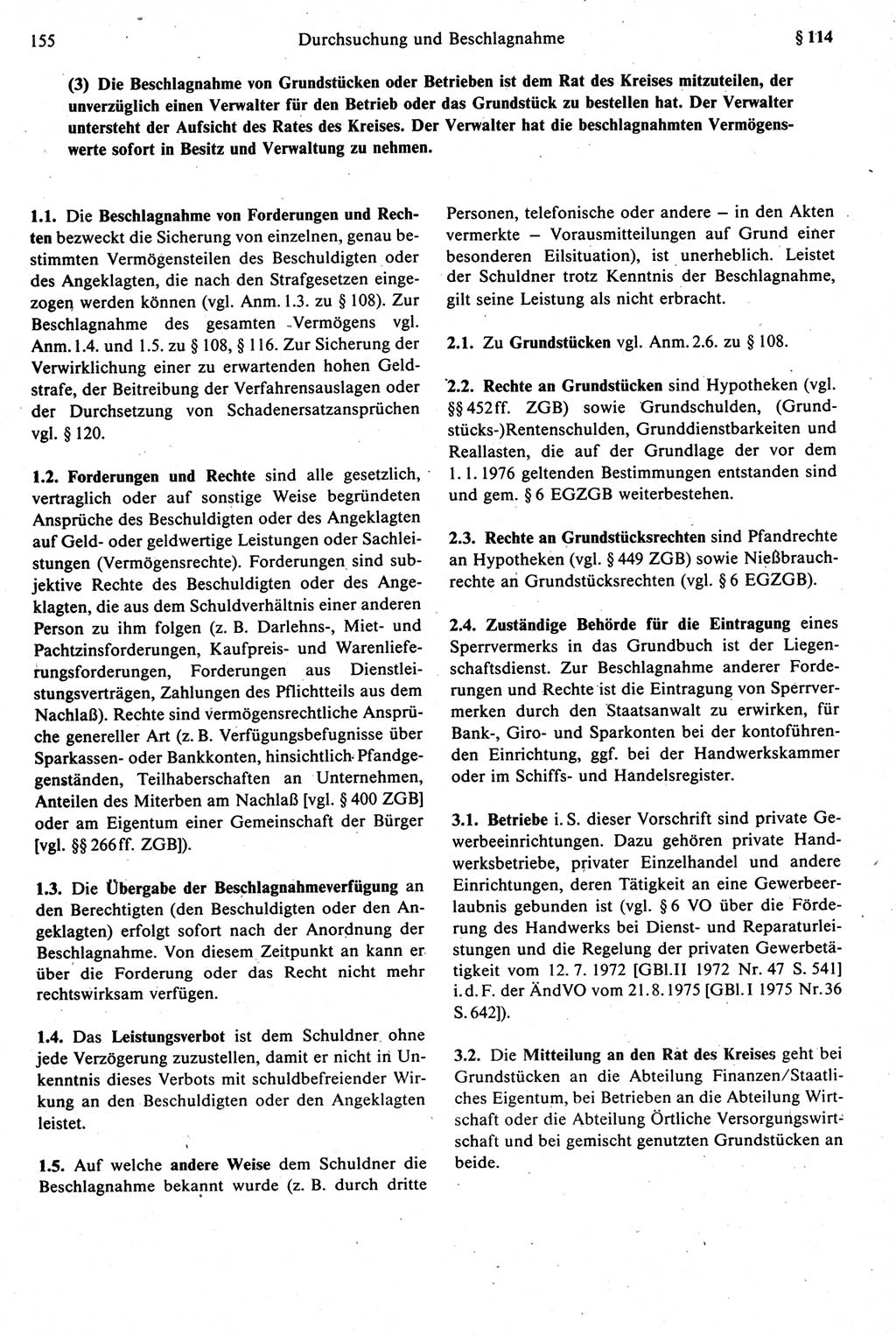 Strafprozeßrecht der DDR [Deutsche Demokratische Republik], Kommentar zur Strafprozeßordnung (StPO) 1987, Seite 155 (Strafprozeßr. DDR Komm. StPO 1987, S. 155)