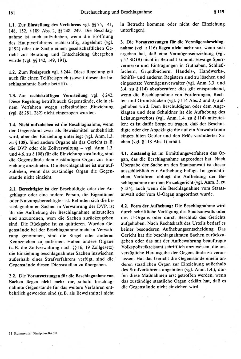 Strafprozeßrecht der DDR [Deutsche Demokratische Republik], Kommentar zur Strafprozeßordnung (StPO) 1987, Seite 161 (Strafprozeßr. DDR Komm. StPO 1987, S. 161)