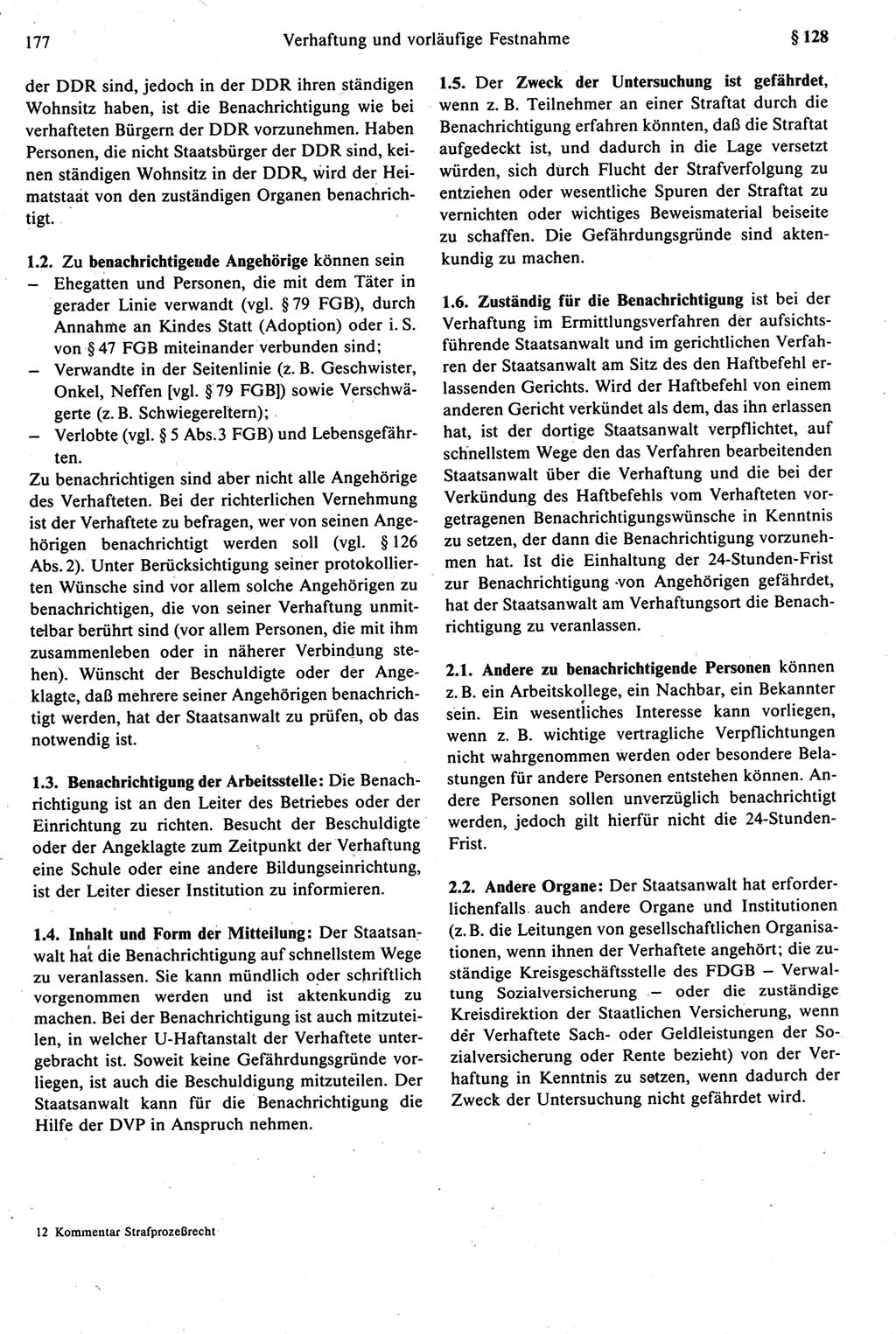 Strafprozeßrecht der DDR [Deutsche Demokratische Republik], Kommentar zur Strafprozeßordnung (StPO) 1987, Seite 177 (Strafprozeßr. DDR Komm. StPO 1987, S. 177)