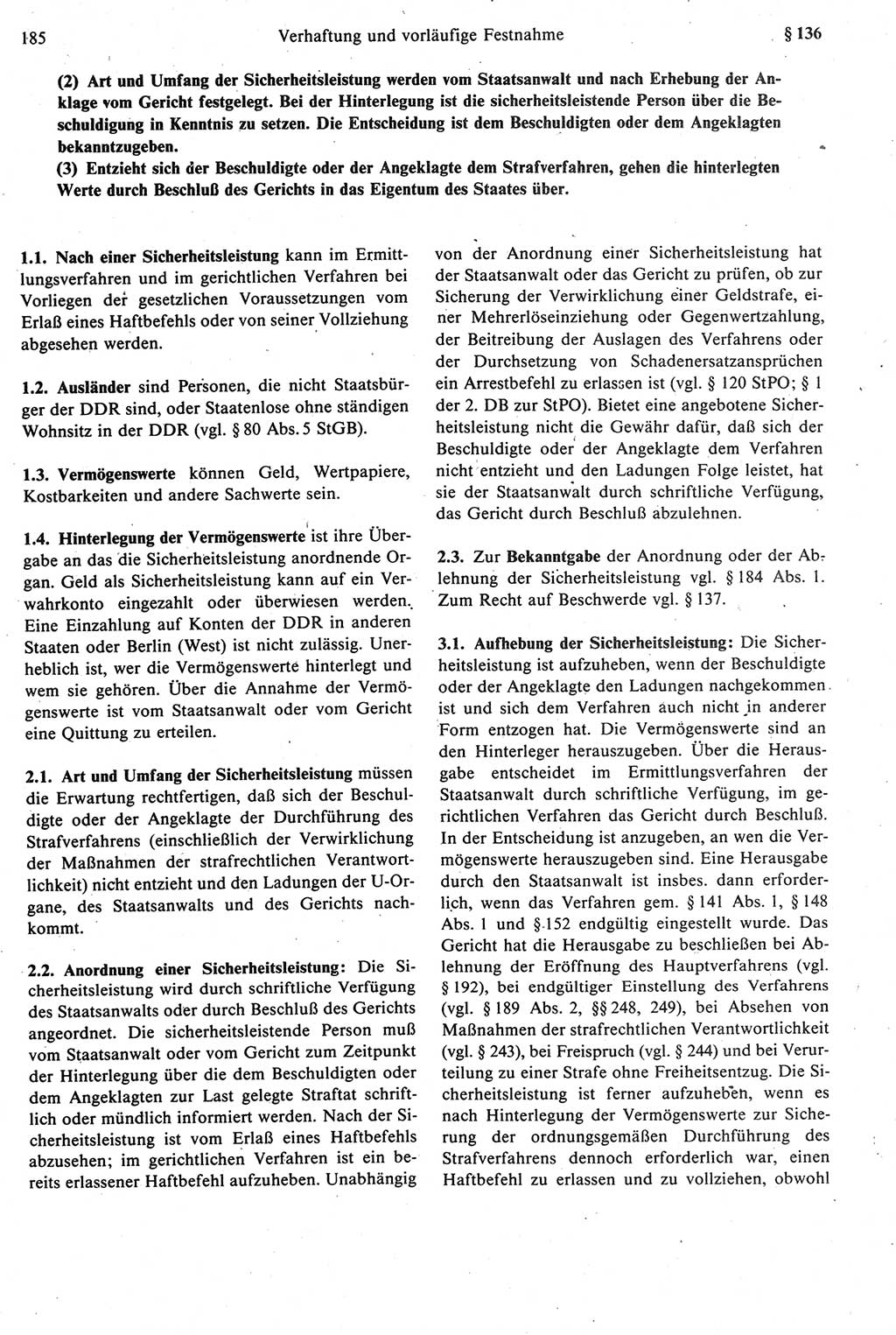 Strafprozeßrecht der DDR [Deutsche Demokratische Republik], Kommentar zur Strafprozeßordnung (StPO) 1987, Seite 185 (Strafprozeßr. DDR Komm. StPO 1987, S. 185)