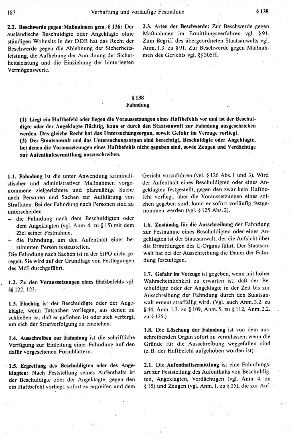 Strafprozeßrecht der DDR [Deutsche Demokratische Republik], Kommentar zur Strafprozeßordnung (StPO) 1987, Seite 187 (Strafprozeßr. DDR Komm. StPO 1987, S. 187)