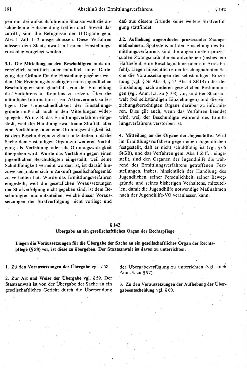 Strafprozeßrecht der DDR [Deutsche Demokratische Republik], Kommentar zur Strafprozeßordnung (StPO) 1987, Seite 191 (Strafprozeßr. DDR Komm. StPO 1987, S. 191)