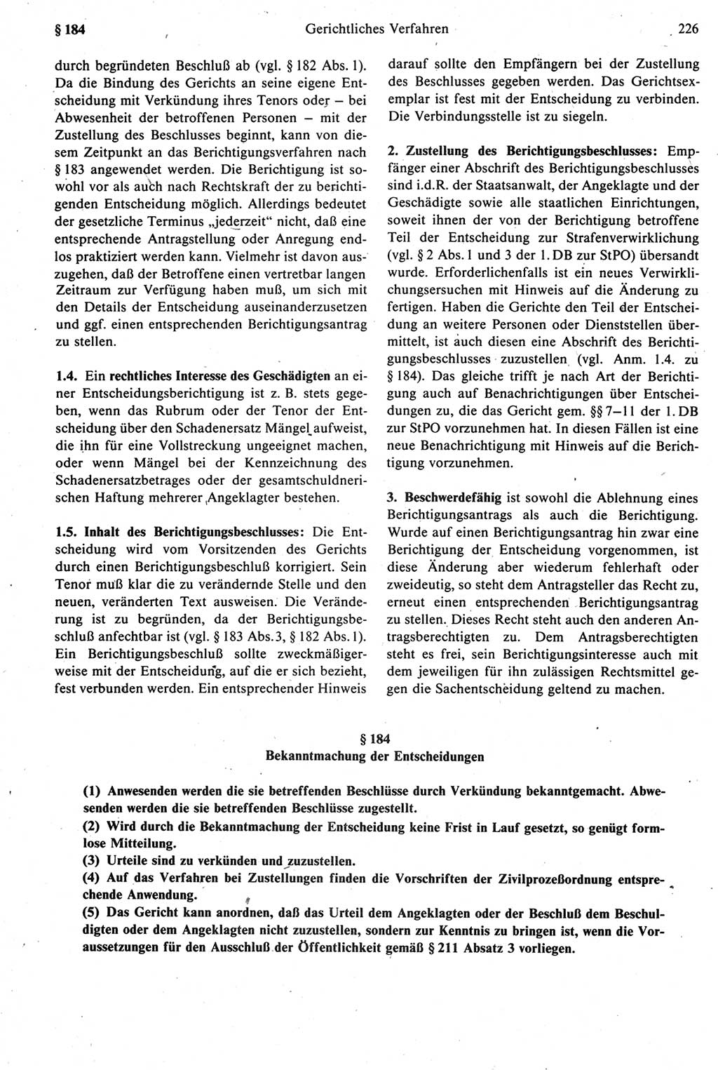 Strafprozeßrecht der DDR [Deutsche Demokratische Republik], Kommentar zur Strafprozeßordnung (StPO) 1987, Seite 226 (Strafprozeßr. DDR Komm. StPO 1987, S. 226)