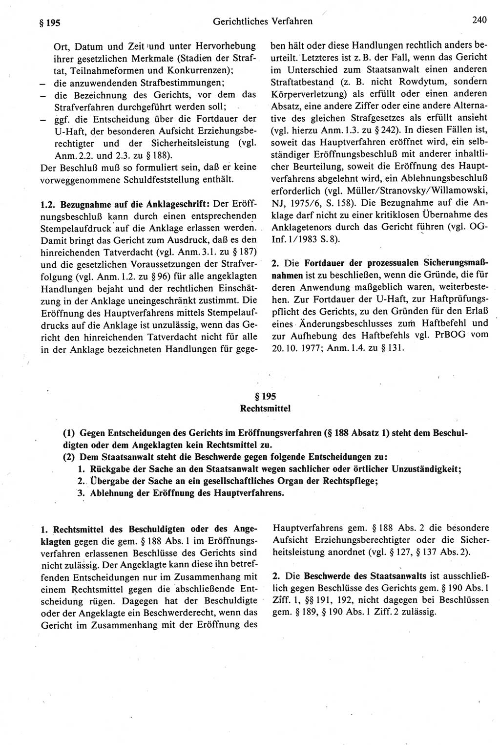 Strafprozeßrecht der DDR [Deutsche Demokratische Republik], Kommentar zur Strafprozeßordnung (StPO) 1987, Seite 240 (Strafprozeßr. DDR Komm. StPO 1987, S. 240)