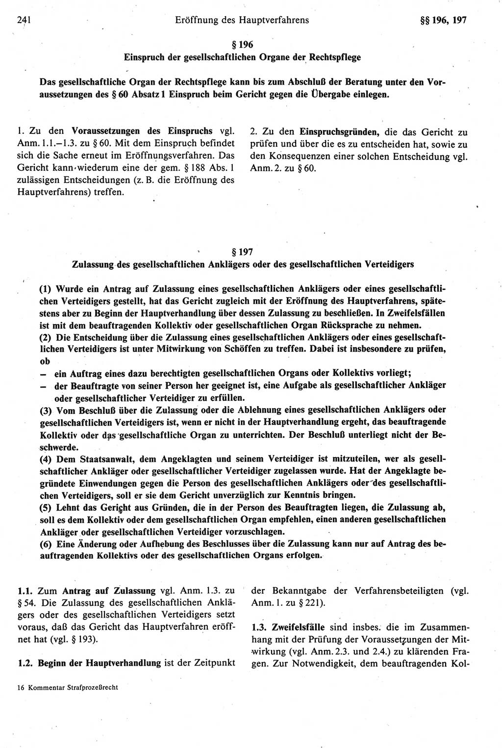 Strafprozeßrecht der DDR [Deutsche Demokratische Republik], Kommentar zur Strafprozeßordnung (StPO) 1987, Seite 241 (Strafprozeßr. DDR Komm. StPO 1987, S. 241)