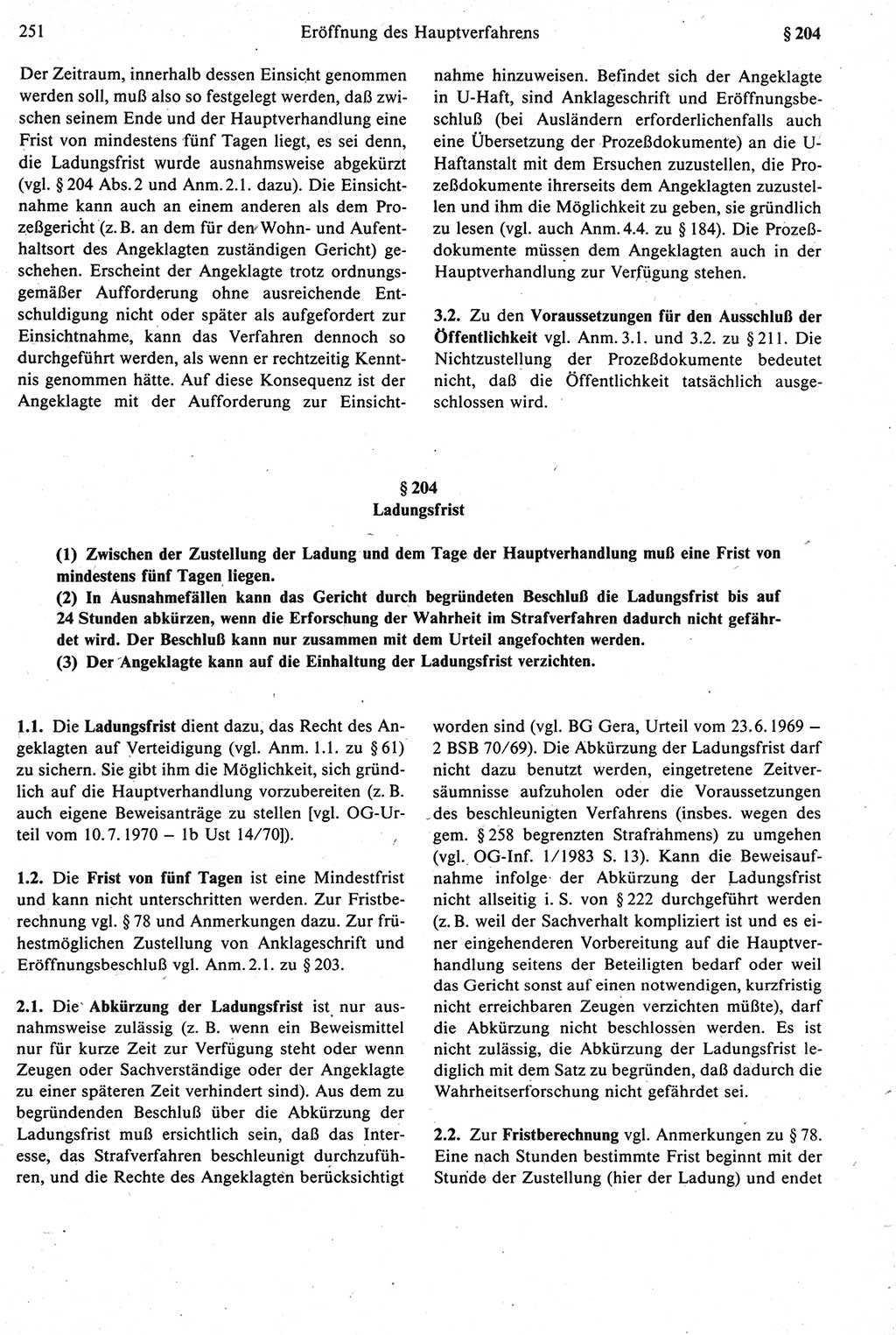 Strafprozeßrecht der DDR [Deutsche Demokratische Republik], Kommentar zur Strafprozeßordnung (StPO) 1987, Seite 251 (Strafprozeßr. DDR Komm. StPO 1987, S. 251)