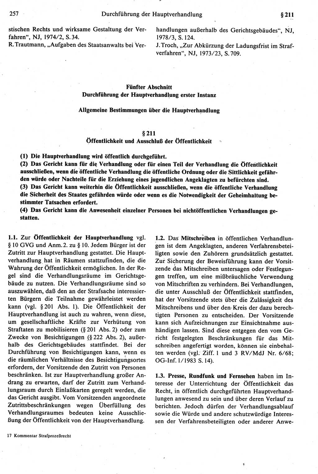 Strafprozeßrecht der DDR [Deutsche Demokratische Republik], Kommentar zur Strafprozeßordnung (StPO) 1987, Seite 257 (Strafprozeßr. DDR Komm. StPO 1987, S. 257)