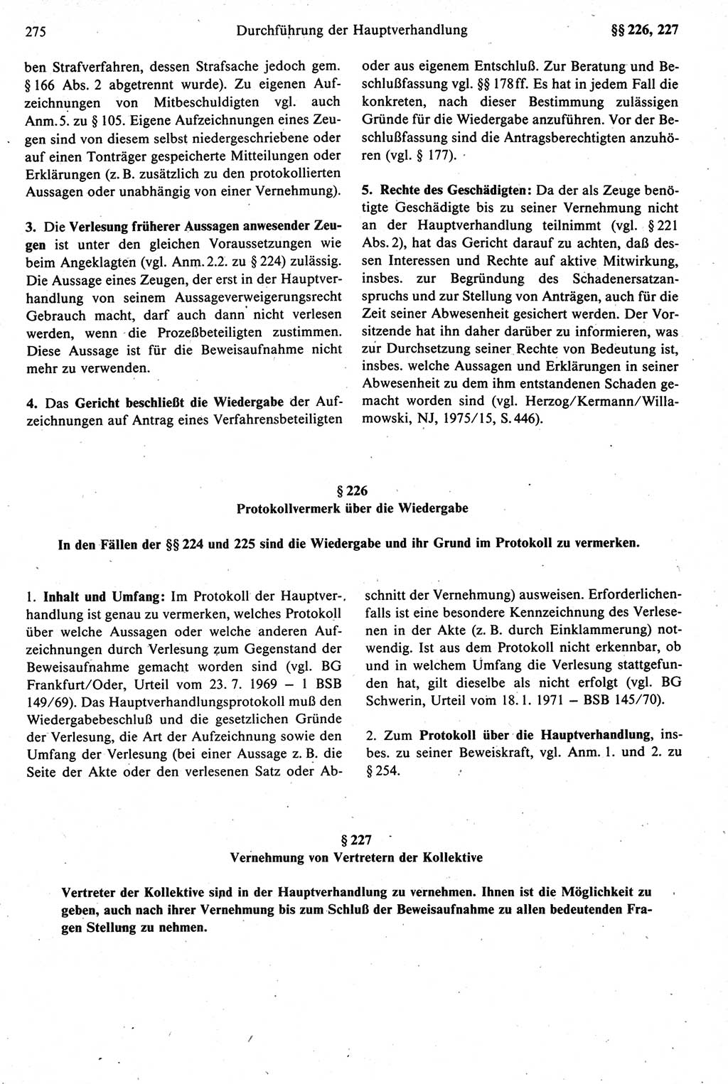 Strafprozeßrecht der DDR [Deutsche Demokratische Republik], Kommentar zur Strafprozeßordnung (StPO) 1987, Seite 275 (Strafprozeßr. DDR Komm. StPO 1987, S. 275)