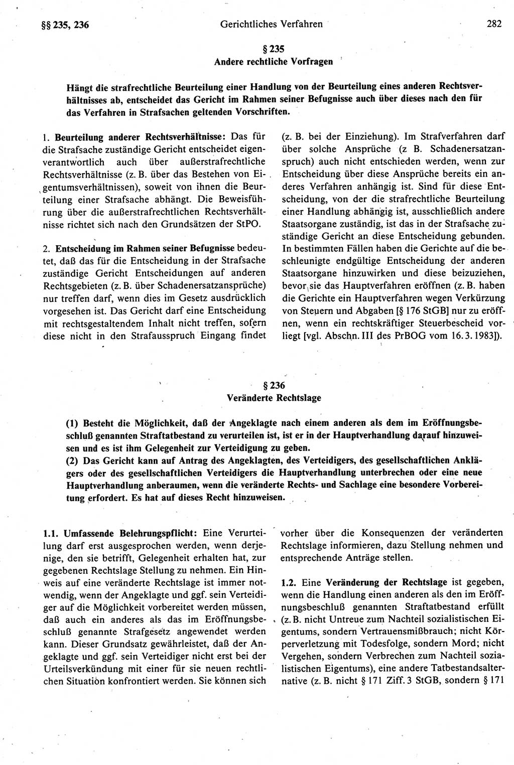 Strafprozeßrecht der DDR [Deutsche Demokratische Republik], Kommentar zur Strafprozeßordnung (StPO) 1987, Seite 282 (Strafprozeßr. DDR Komm. StPO 1987, S. 282)