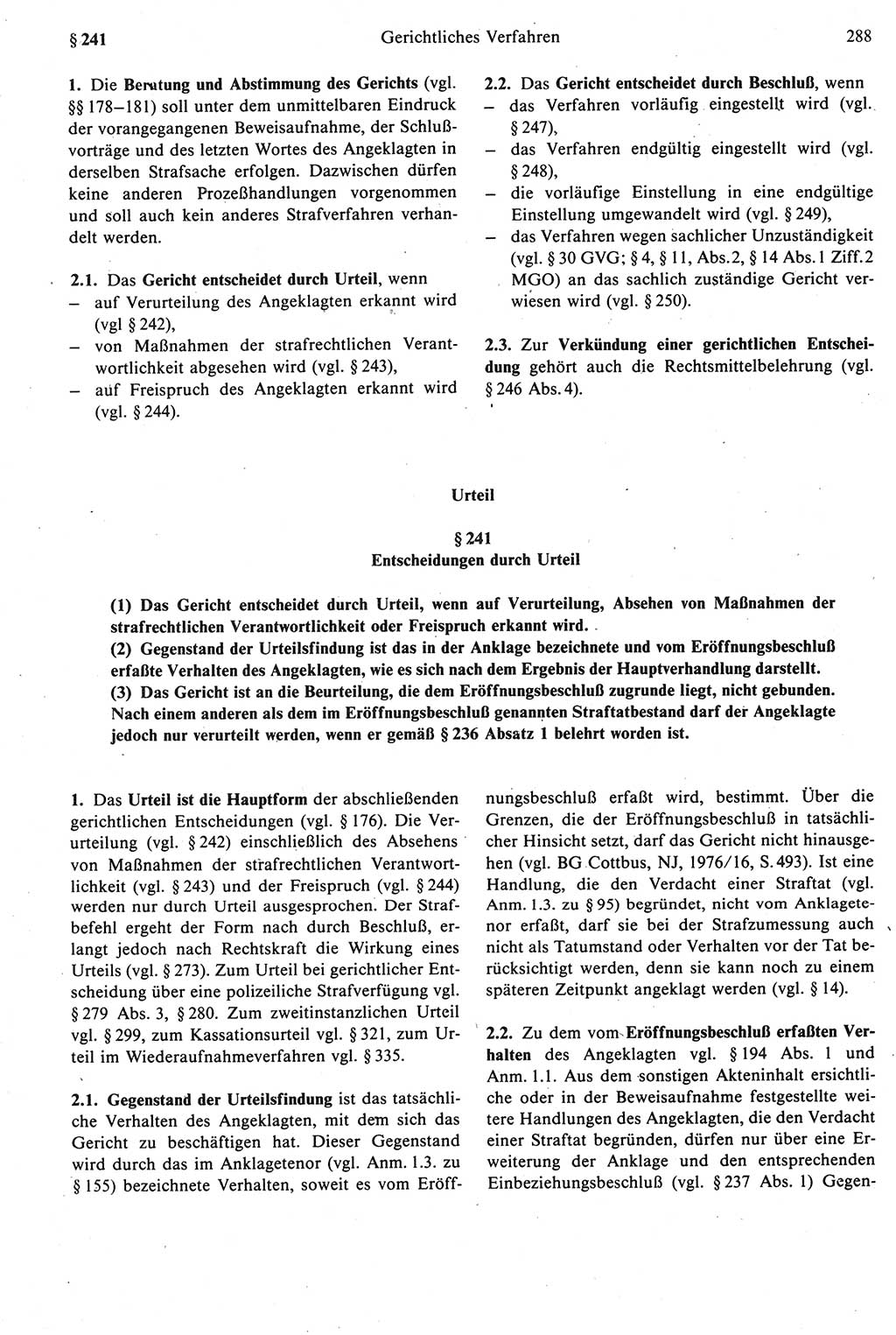 Strafprozeßrecht der DDR [Deutsche Demokratische Republik], Kommentar zur Strafprozeßordnung (StPO) 1987, Seite 288 (Strafprozeßr. DDR Komm. StPO 1987, S. 288)