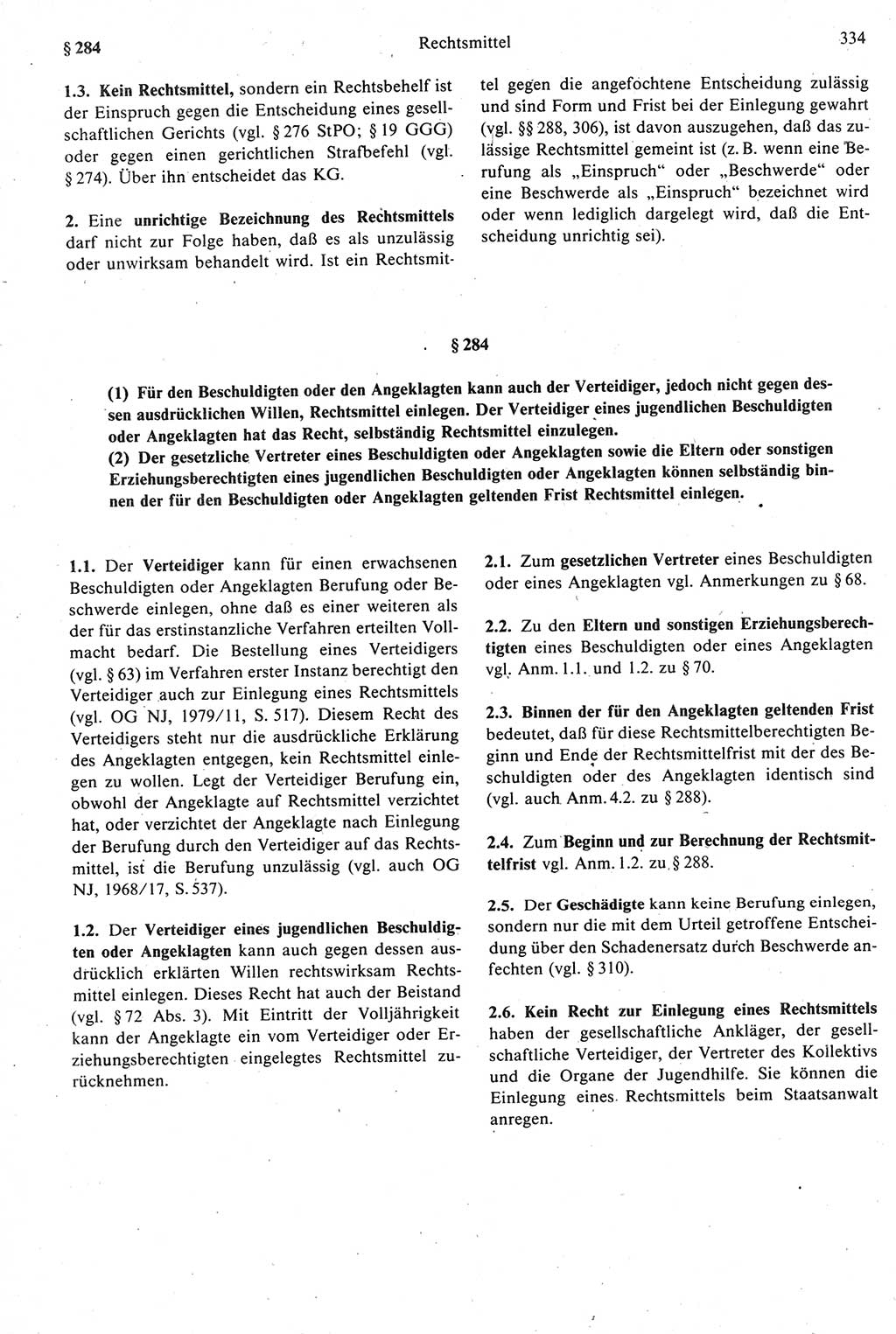 Strafprozeßrecht der DDR [Deutsche Demokratische Republik], Kommentar zur Strafprozeßordnung (StPO) 1987, Seite 334 (Strafprozeßr. DDR Komm. StPO 1987, S. 334)