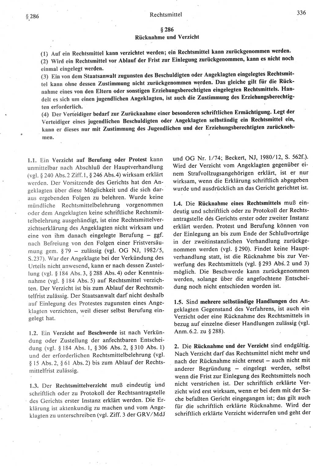 Strafprozeßrecht der DDR [Deutsche Demokratische Republik], Kommentar zur Strafprozeßordnung (StPO) 1987, Seite 336 (Strafprozeßr. DDR Komm. StPO 1987, S. 336)