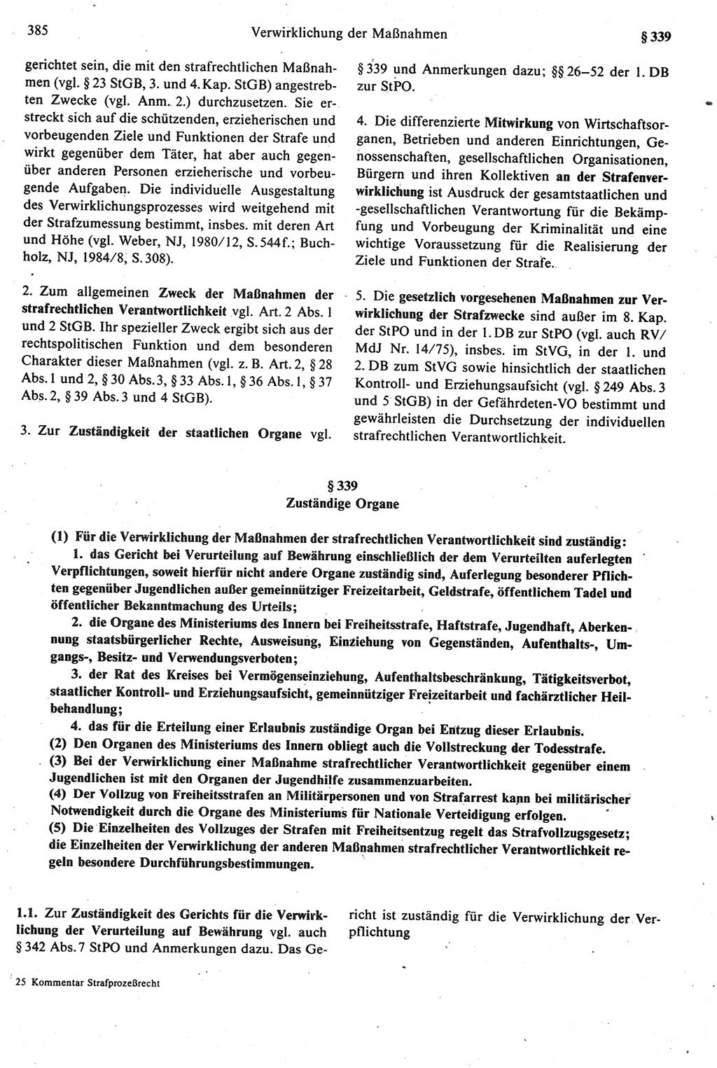 Strafprozeßrecht der DDR [Deutsche Demokratische Republik], Kommentar zur Strafprozeßordnung (StPO) 1987, Seite 385 (Strafprozeßr. DDR Komm. StPO 1987, S. 385)