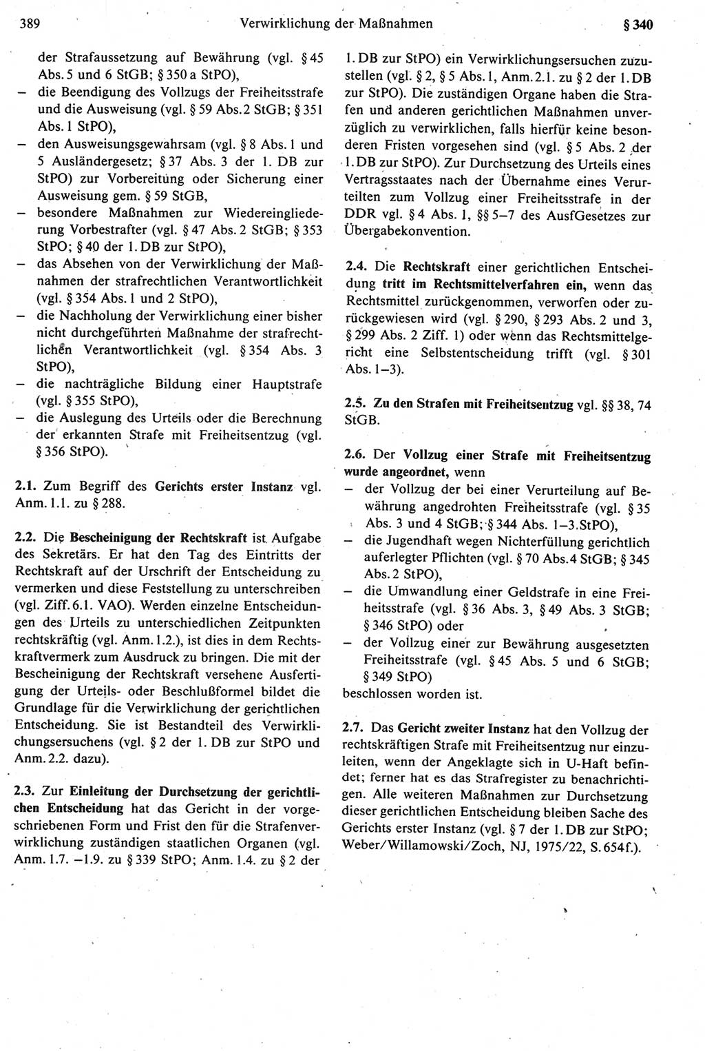 Strafprozeßrecht der DDR [Deutsche Demokratische Republik], Kommentar zur Strafprozeßordnung (StPO) 1987, Seite 389 (Strafprozeßr. DDR Komm. StPO 1987, S. 389)