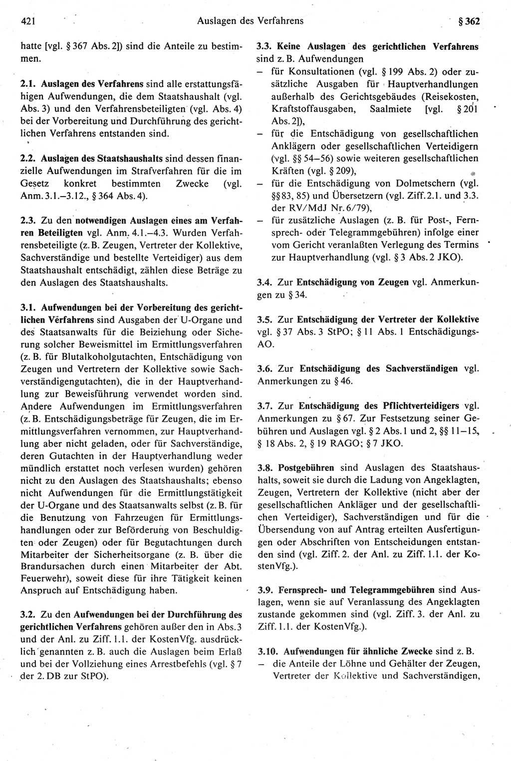 Strafprozeßrecht der DDR [Deutsche Demokratische Republik], Kommentar zur Strafprozeßordnung (StPO) 1987, Seite 421 (Strafprozeßr. DDR Komm. StPO 1987, S. 421)