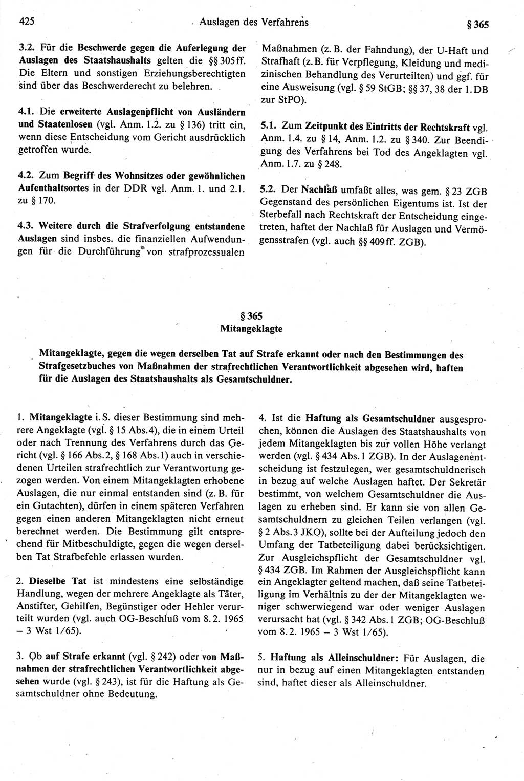 Strafprozeßrecht der DDR [Deutsche Demokratische Republik], Kommentar zur Strafprozeßordnung (StPO) 1987, Seite 425 (Strafprozeßr. DDR Komm. StPO 1987, S. 425)