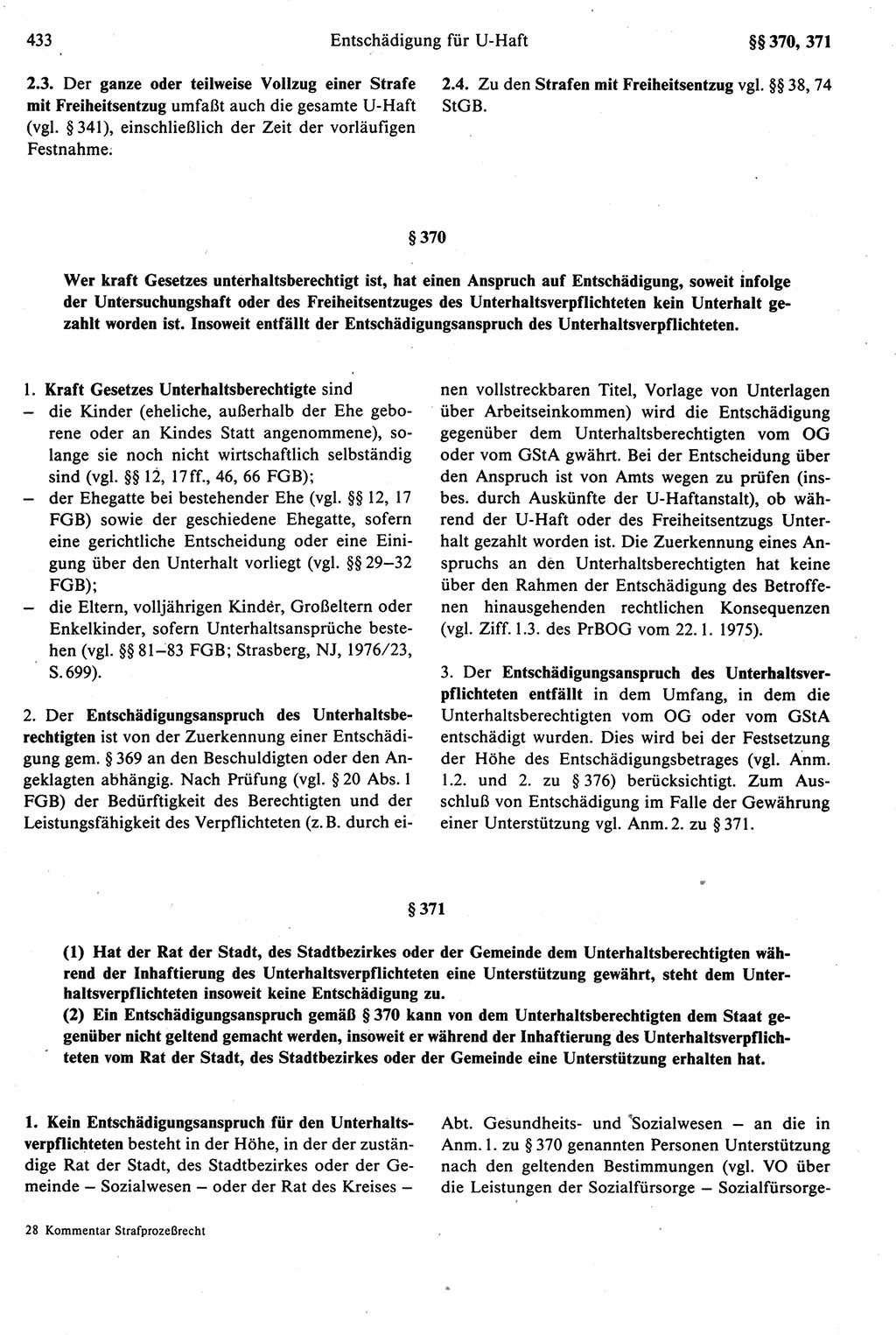 Strafprozeßrecht der DDR [Deutsche Demokratische Republik], Kommentar zur Strafprozeßordnung (StPO) 1987, Seite 433 (Strafprozeßr. DDR Komm. StPO 1987, S. 433)