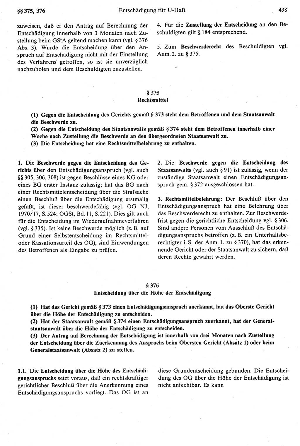 Strafprozeßrecht der DDR [Deutsche Demokratische Republik], Kommentar zur Strafprozeßordnung (StPO) 1987, Seite 438 (Strafprozeßr. DDR Komm. StPO 1987, S. 438)