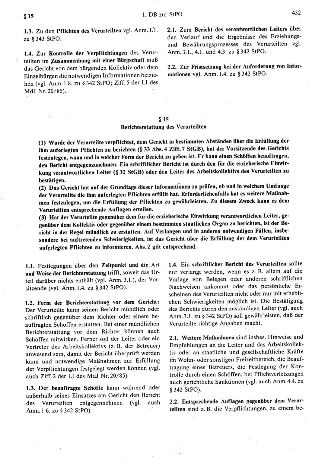 Strafprozeßrecht der DDR [Deutsche Demokratische Republik], Kommentar zur Strafprozeßordnung (StPO) 1987, Seite 452 (Strafprozeßr. DDR Komm. StPO 1987, S. 452)