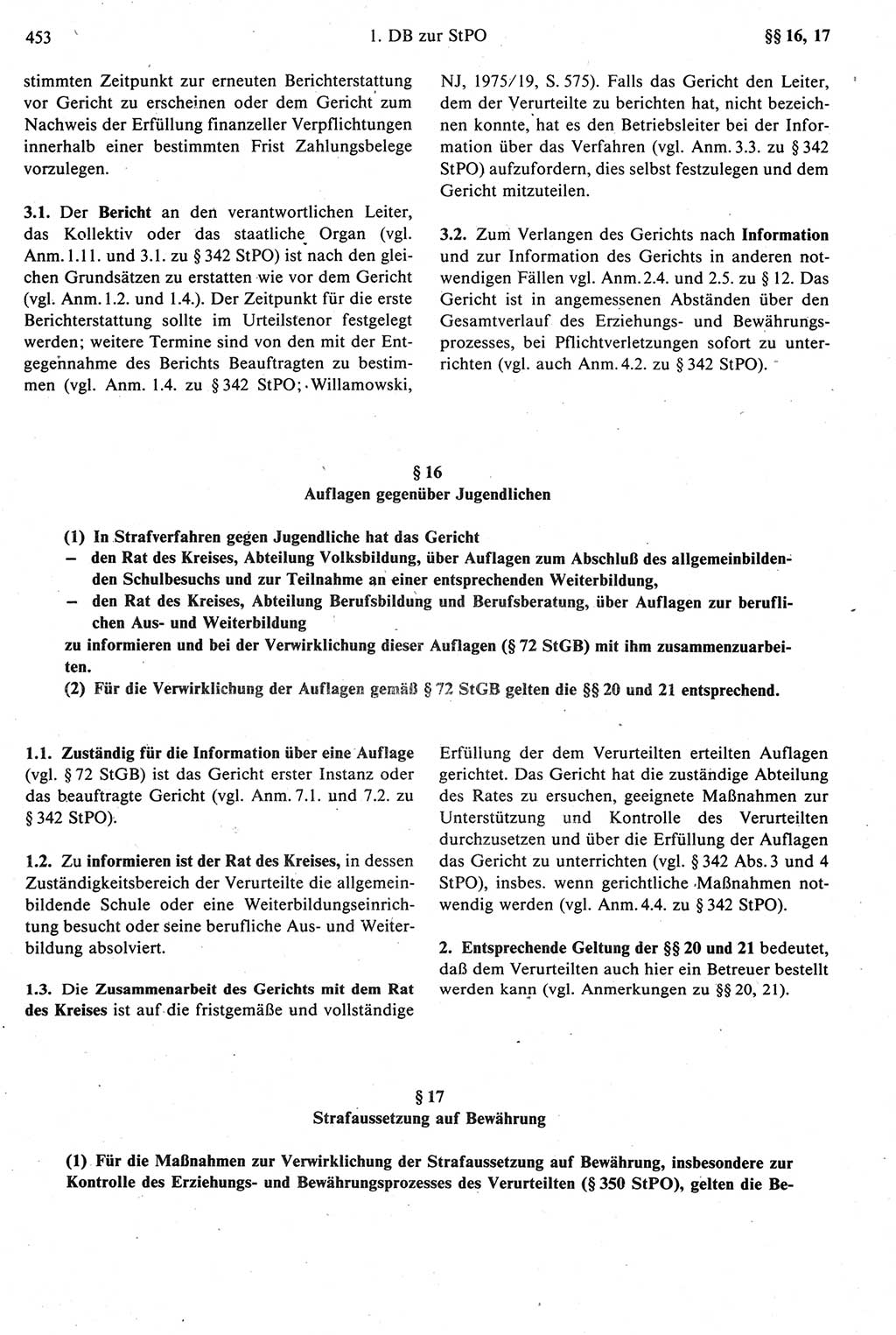 Strafprozeßrecht der DDR [Deutsche Demokratische Republik], Kommentar zur Strafprozeßordnung (StPO) 1987, Seite 453 (Strafprozeßr. DDR Komm. StPO 1987, S. 453)