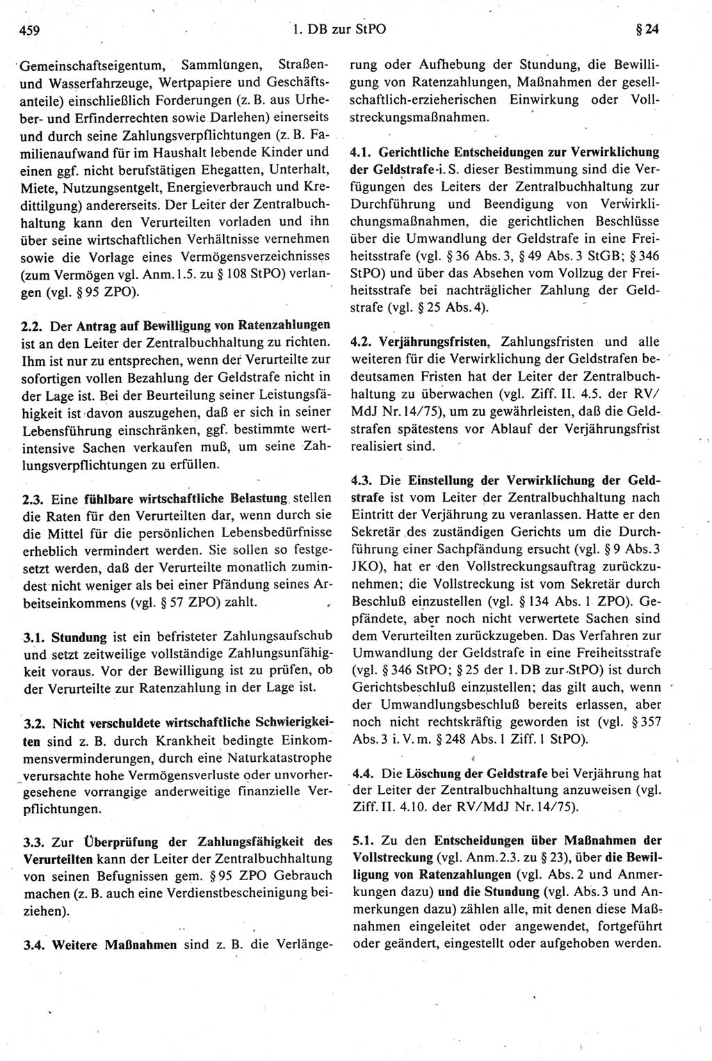 Strafprozeßrecht der DDR [Deutsche Demokratische Republik], Kommentar zur Strafprozeßordnung (StPO) 1987, Seite 459 (Strafprozeßr. DDR Komm. StPO 1987, S. 459)