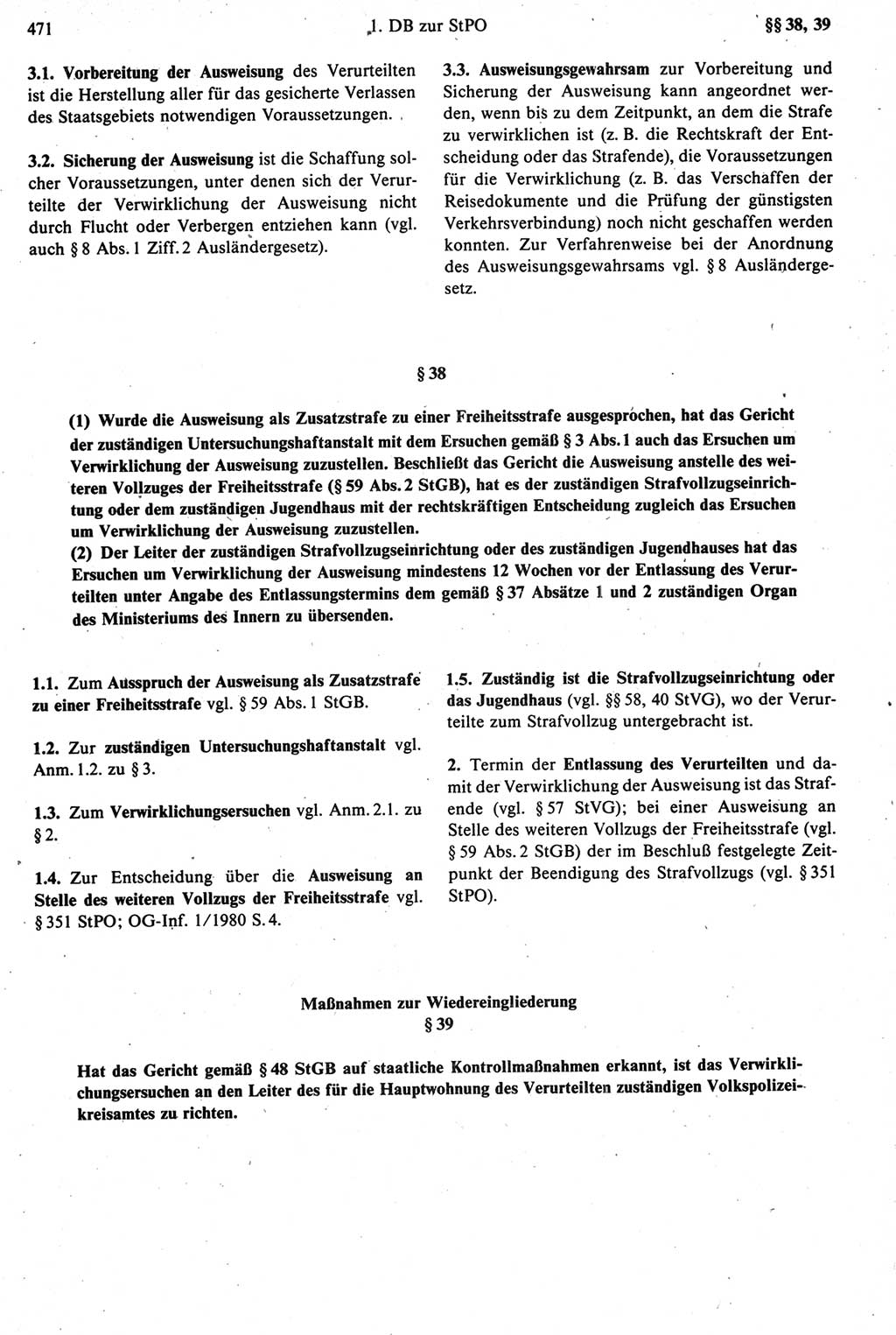 Strafprozeßrecht der DDR [Deutsche Demokratische Republik], Kommentar zur Strafprozeßordnung (StPO) 1987, Seite 471 (Strafprozeßr. DDR Komm. StPO 1987, S. 471)