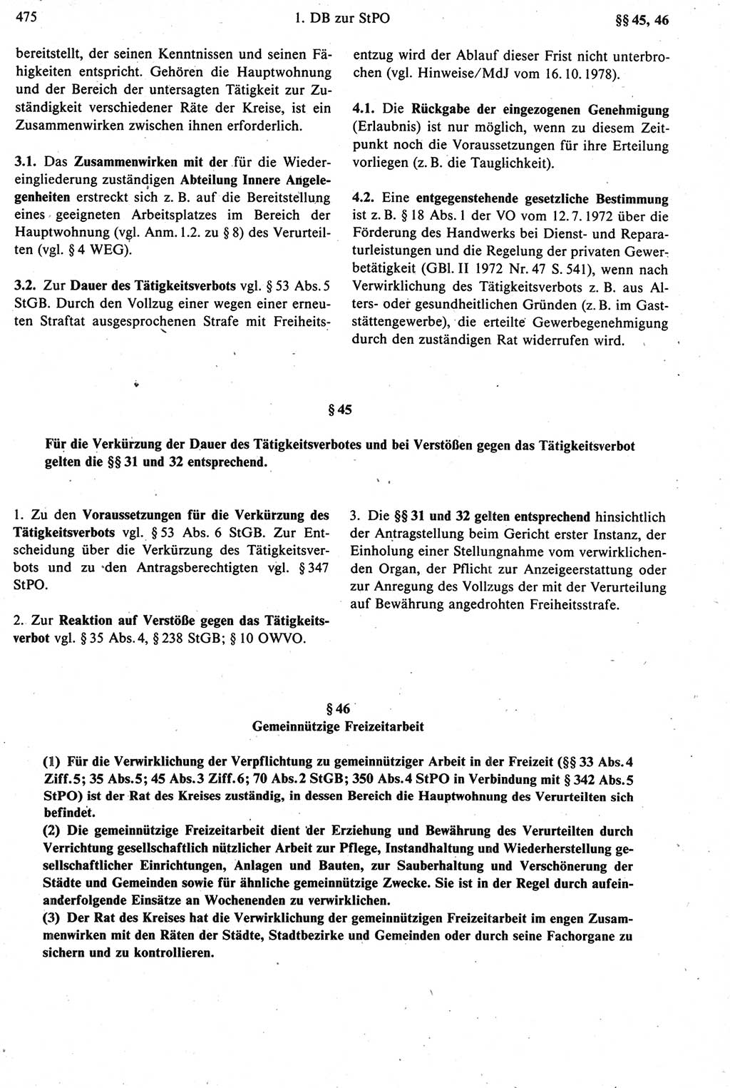 Strafprozeßrecht der DDR [Deutsche Demokratische Republik], Kommentar zur Strafprozeßordnung (StPO) 1987, Seite 475 (Strafprozeßr. DDR Komm. StPO 1987, S. 475)