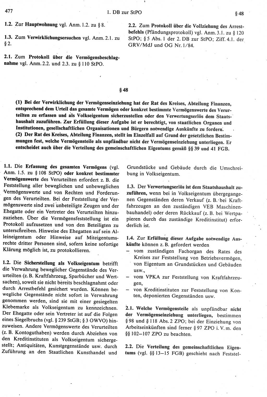 Strafprozeßrecht der DDR [Deutsche Demokratische Republik], Kommentar zur Strafprozeßordnung (StPO) 1987, Seite 477 (Strafprozeßr. DDR Komm. StPO 1987, S. 477)