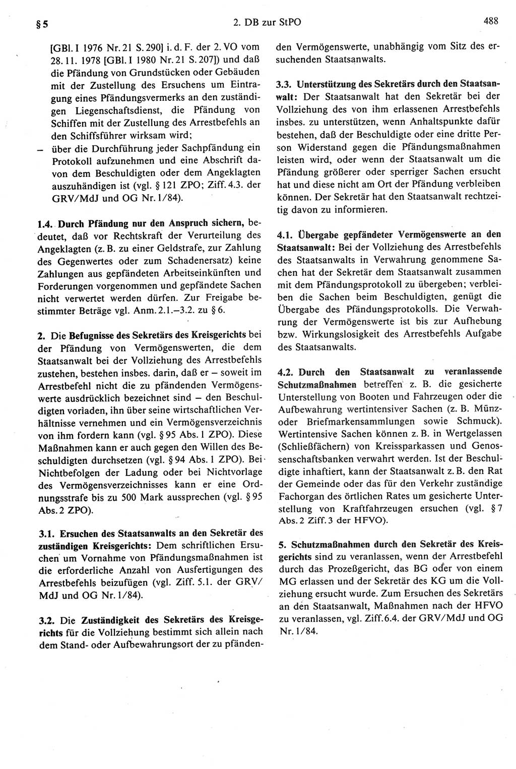 Strafprozeßrecht der DDR [Deutsche Demokratische Republik], Kommentar zur Strafprozeßordnung (StPO) 1987, Seite 488 (Strafprozeßr. DDR Komm. StPO 1987, S. 488)