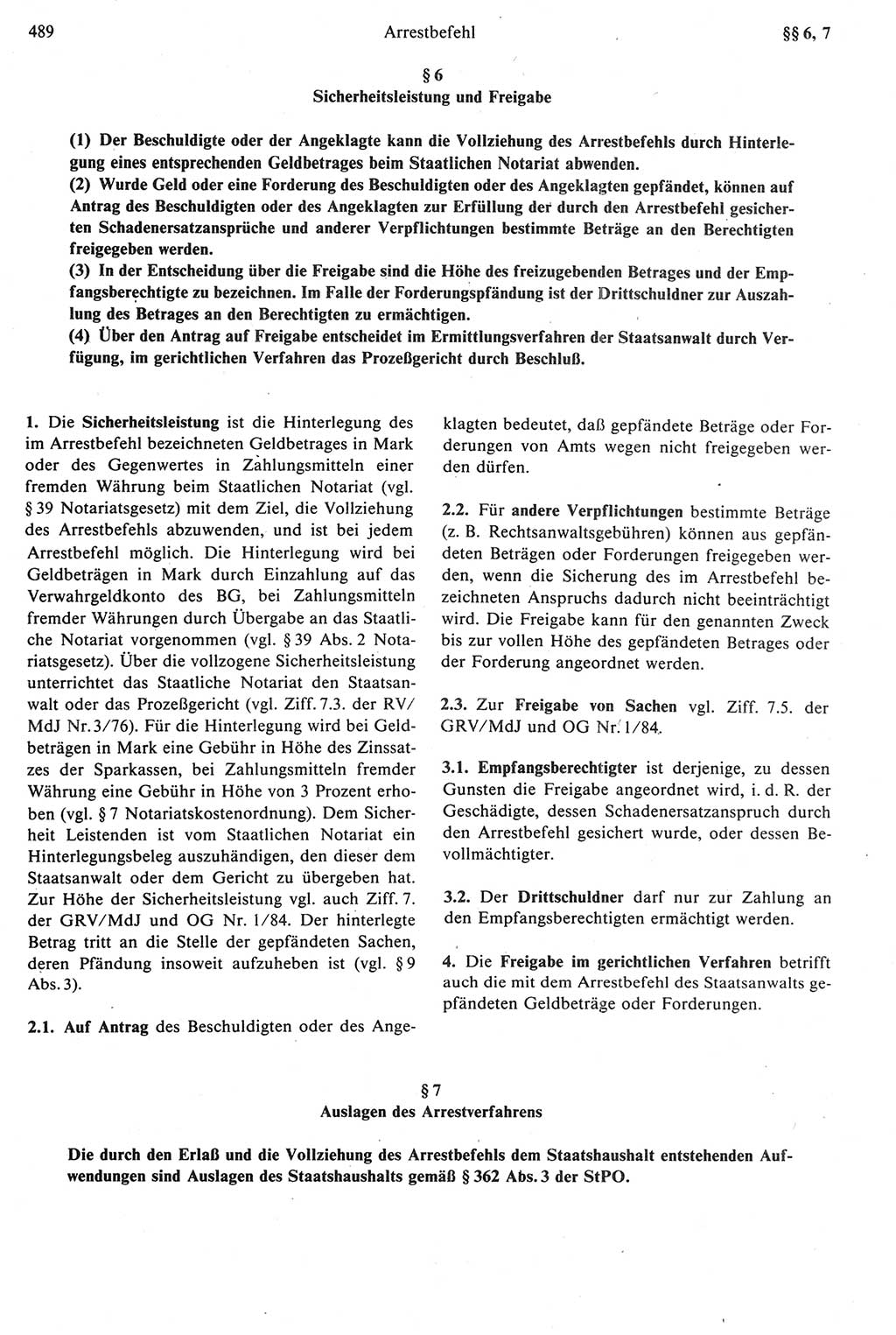 Strafprozeßrecht der DDR [Deutsche Demokratische Republik], Kommentar zur Strafprozeßordnung (StPO) 1987, Seite 489 (Strafprozeßr. DDR Komm. StPO 1987, S. 489)