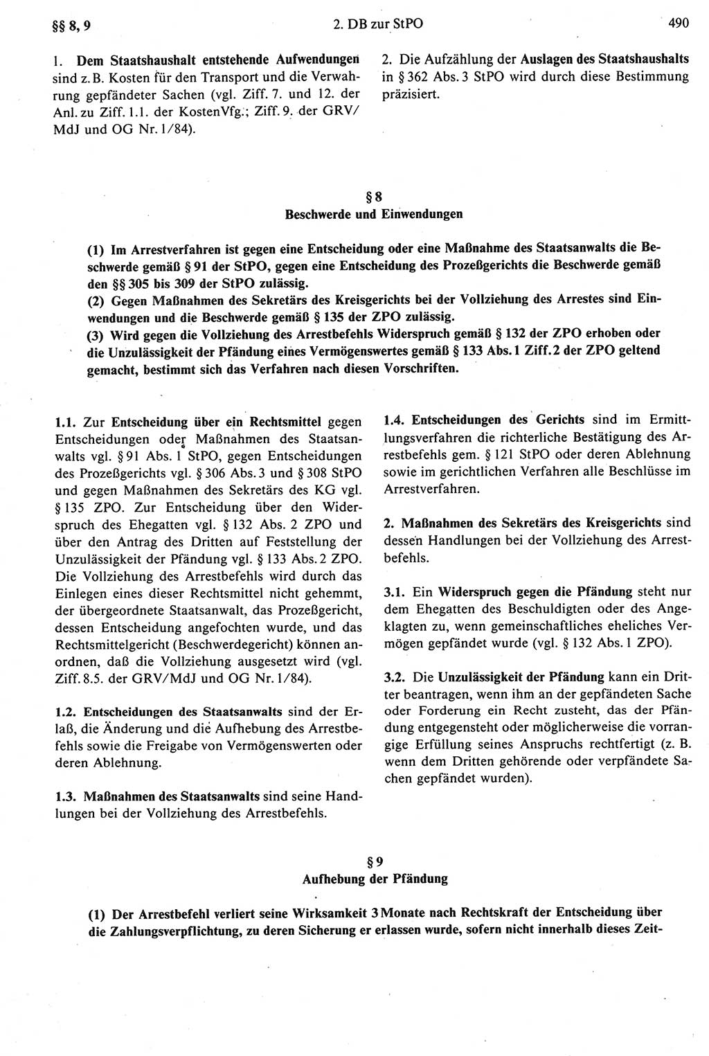 Strafprozeßrecht der DDR [Deutsche Demokratische Republik], Kommentar zur Strafprozeßordnung (StPO) 1987, Seite 490 (Strafprozeßr. DDR Komm. StPO 1987, S. 490)