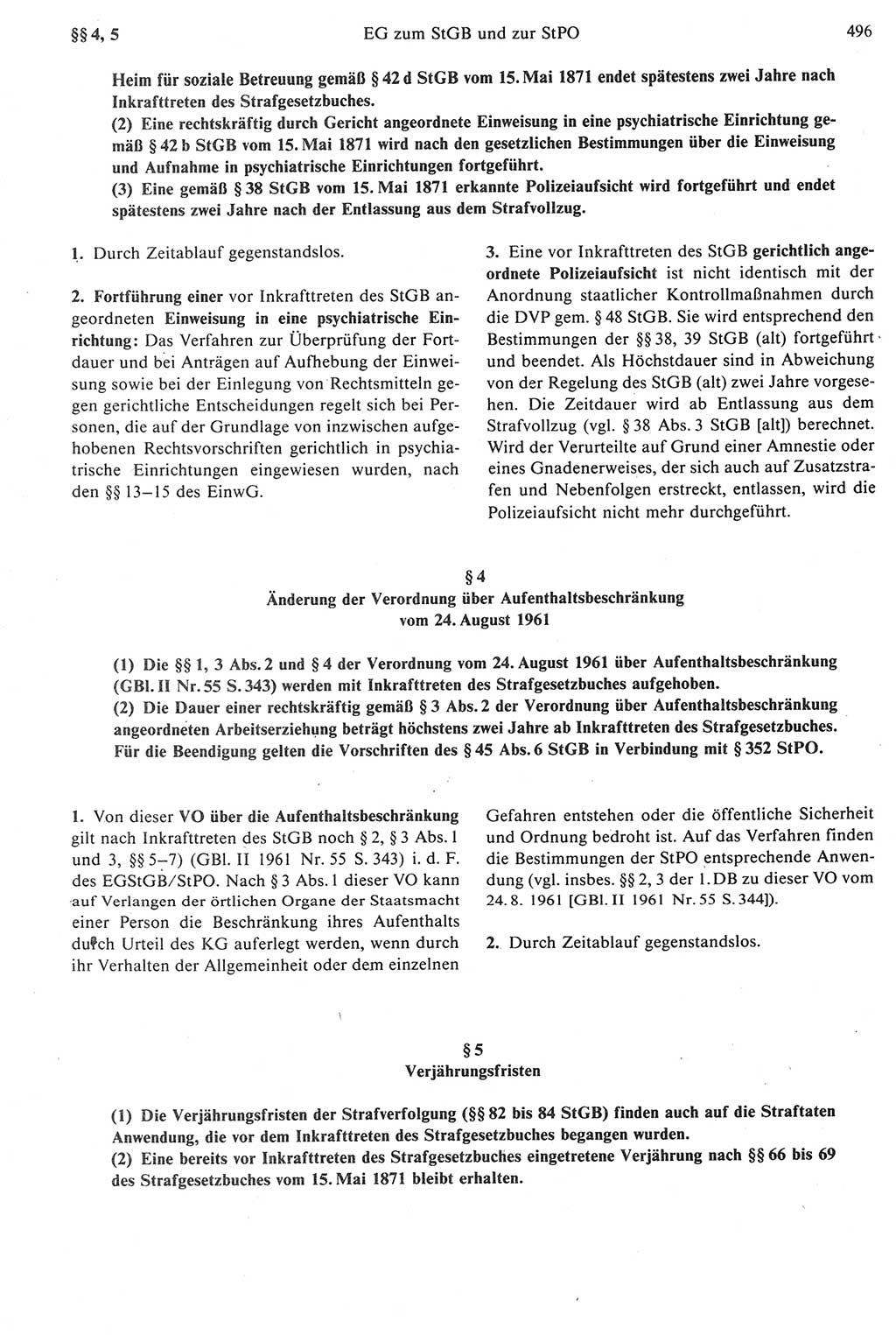 Strafprozeßrecht der DDR [Deutsche Demokratische Republik], Kommentar zur Strafprozeßordnung (StPO) 1987, Seite 496 (Strafprozeßr. DDR Komm. StPO 1987, S. 496)