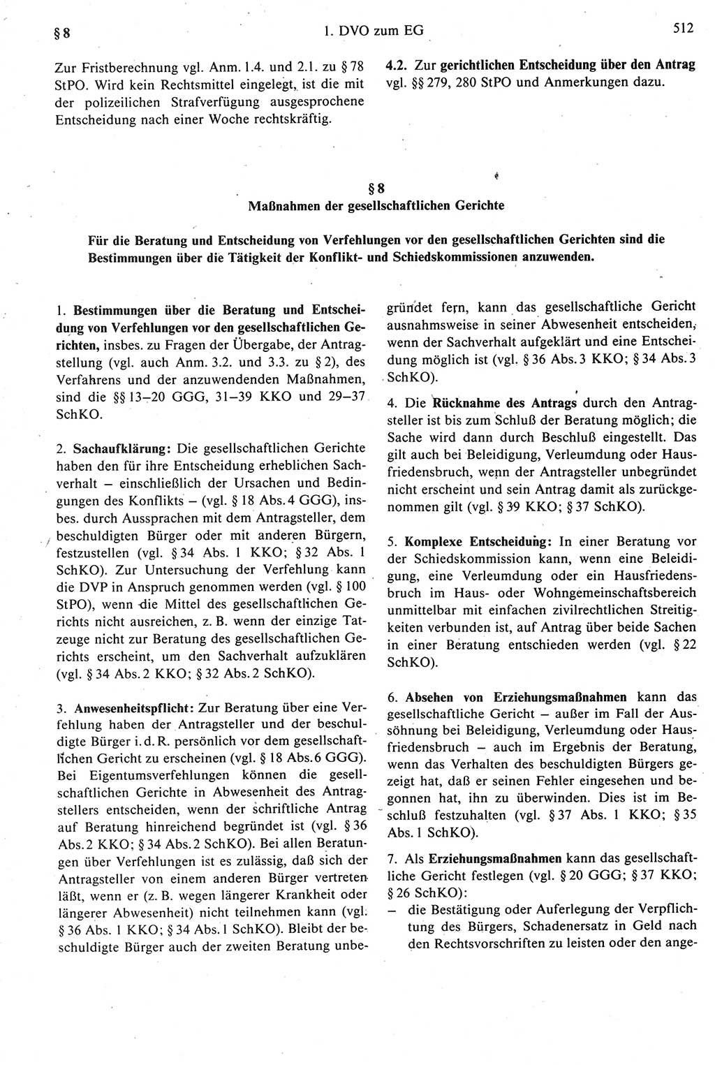 Strafprozeßrecht der DDR [Deutsche Demokratische Republik], Kommentar zur Strafprozeßordnung (StPO) 1987, Seite 512 (Strafprozeßr. DDR Komm. StPO 1987, S. 512)