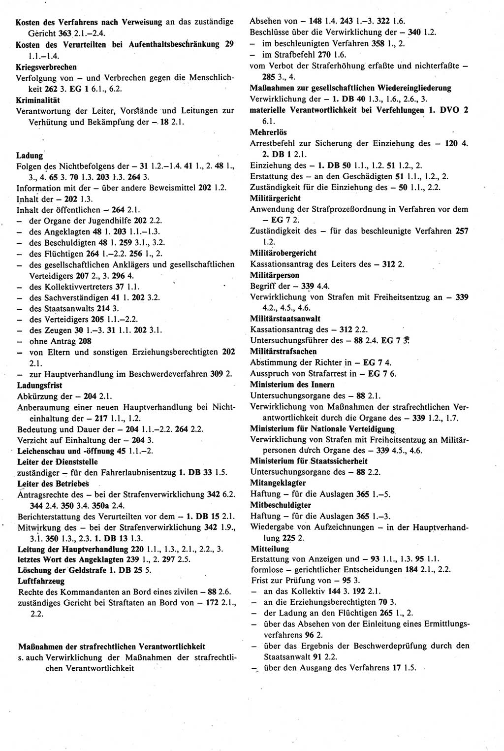 Strafprozeßrecht der DDR [Deutsche Demokratische Republik], Kommentar zur Strafprozeßordnung (StPO) 1987, Seite 529 (Strafprozeßr. DDR Komm. StPO 1987, S. 529)