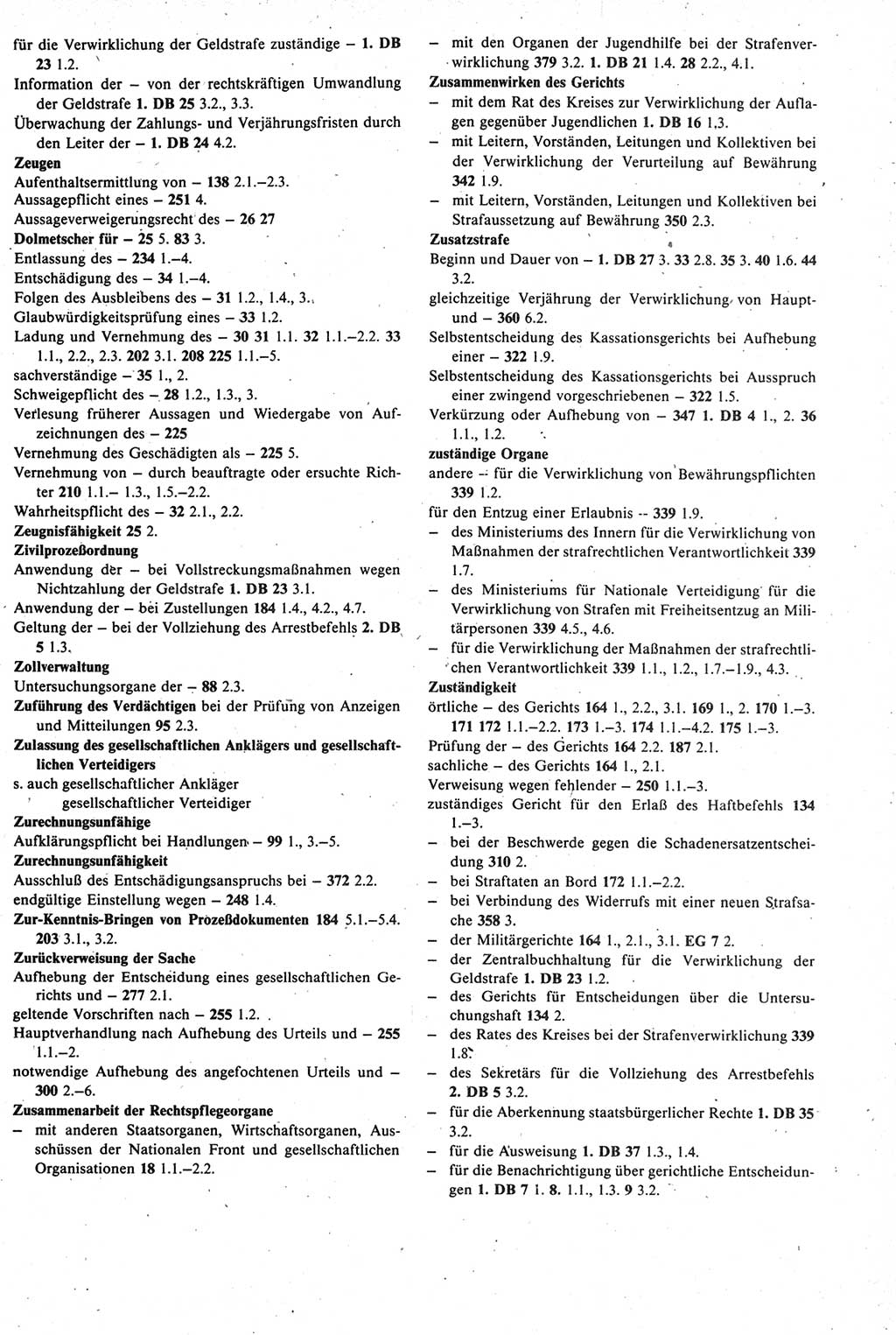 Strafprozeßrecht der DDR [Deutsche Demokratische Republik], Kommentar zur Strafprozeßordnung (StPO) 1987, Seite 543 (Strafprozeßr. DDR Komm. StPO 1987, S. 543)