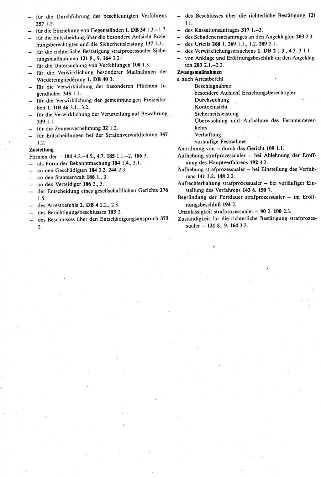 Strafprozeßrecht der DDR [Deutsche Demokratische Republik], Kommentar zur Strafprozeßordnung (StPO) 1987, Seite 544 (Strafprozeßr. DDR Komm. StPO 1987, S. 544)
