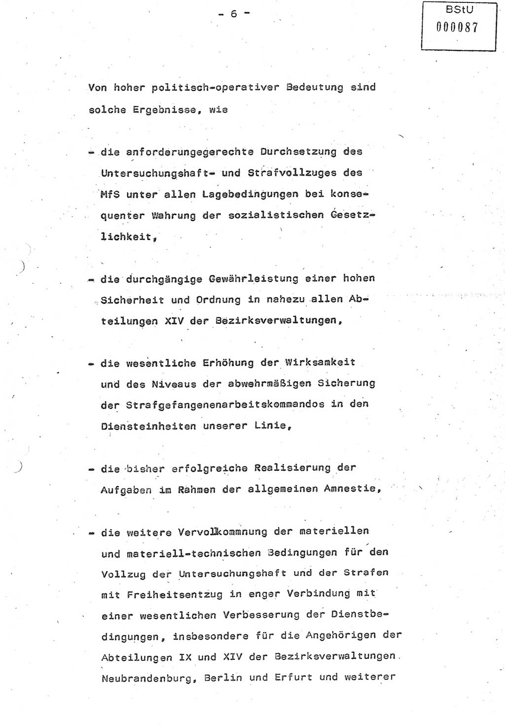 Referat (Oberst Siegfried Rataizick) auf der Dienstberatung mit den Leitern der Abteilungen der Abteilung ⅩⅣ des MfS [Ministerium für Staatssicherheit] Berlin und den Leitern der Abteilungen ⅩⅣ der Bezirksverwaltungen (BV) am 3.12.1987, Ministerium für Staatssicherheit [Deutsche Demokratische Republik (DDR)], Abteilung (Abt.) XIV, Berlin, 28.11.1987, Seite 6 (Ref. Di.-Ber. Ltr. Abt. ⅩⅣ MfS DDR 1987, S. 6)