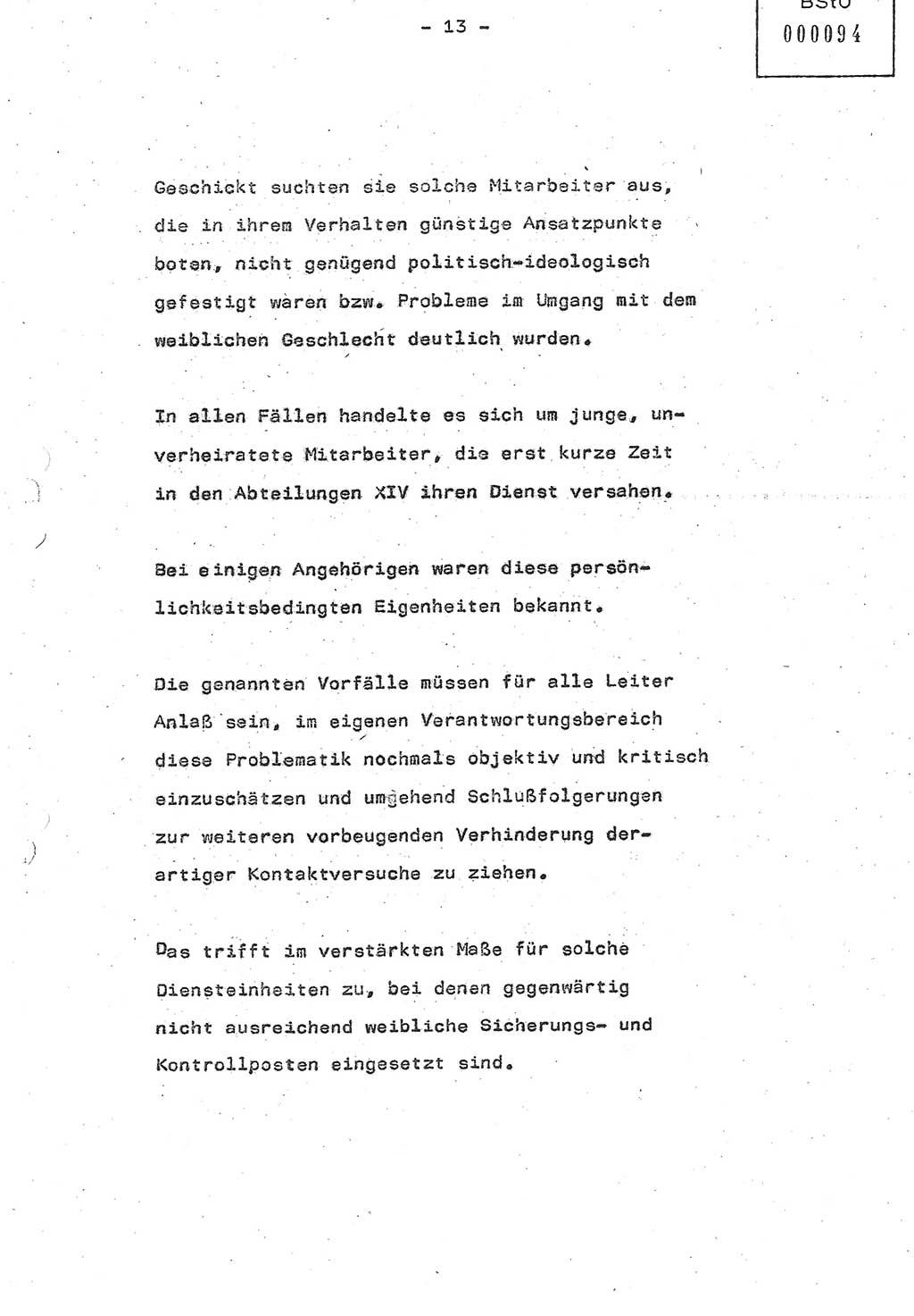 Referat (Oberst Siegfried Rataizick) auf der Dienstberatung mit den Leitern der Abteilungen der Abteilung ⅩⅣ des MfS [Ministerium für Staatssicherheit] Berlin und den Leitern der Abteilungen ⅩⅣ der Bezirksverwaltungen (BV) am 3.12.1987, Ministerium für Staatssicherheit [Deutsche Demokratische Republik (DDR)], Abteilung (Abt.) XIV, Berlin, 28.11.1987, Seite 13 (Ref. Di.-Ber. Ltr. Abt. ⅩⅣ MfS DDR 1987, S. 13)