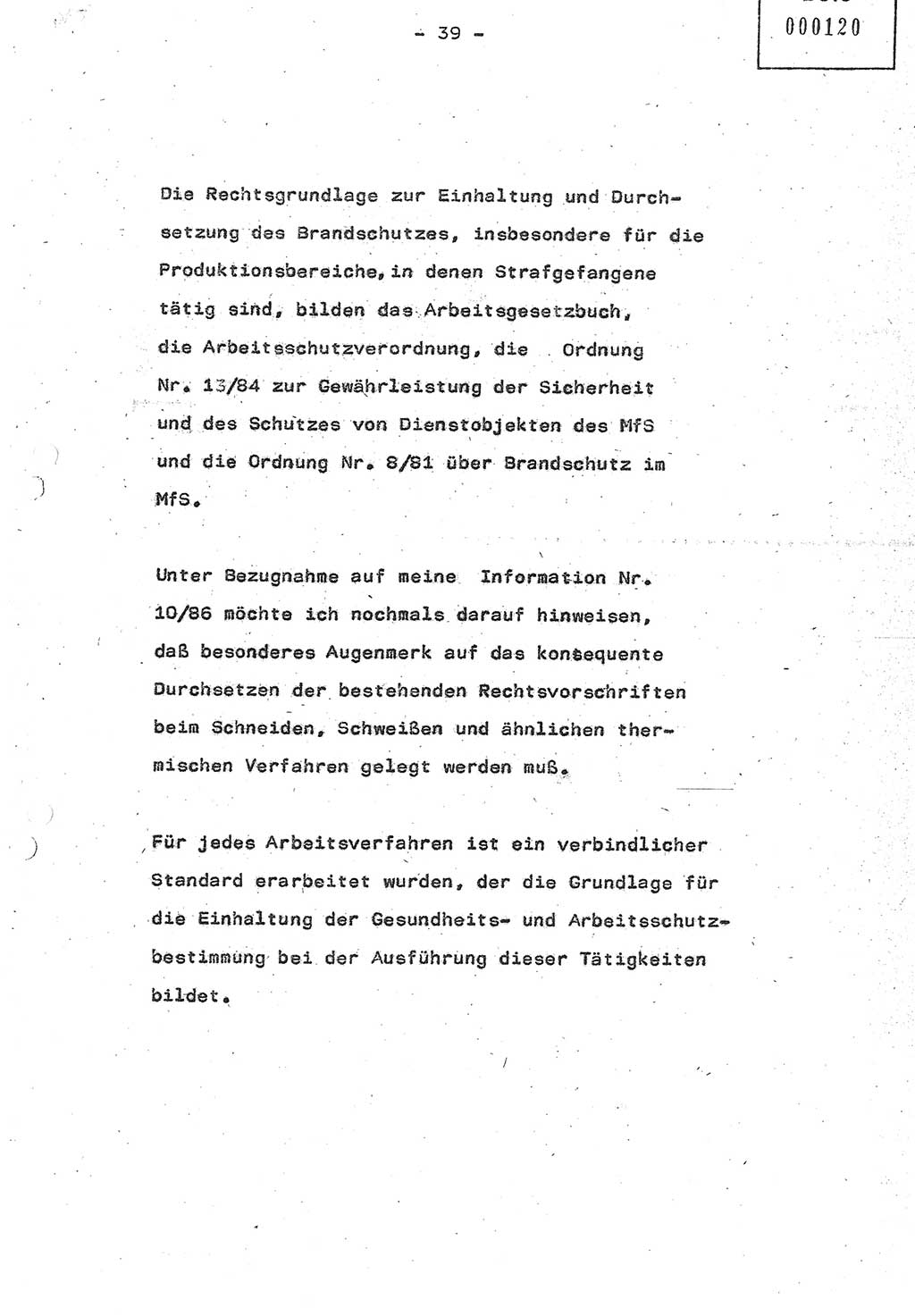 Referat (Oberst Siegfried Rataizick) auf der Dienstberatung mit den Leitern der Abteilungen der Abteilung ⅩⅣ des MfS [Ministerium für Staatssicherheit] Berlin und den Leitern der Abteilungen ⅩⅣ der Bezirksverwaltungen (BV) am 3.12.1987, Ministerium für Staatssicherheit [Deutsche Demokratische Republik (DDR)], Abteilung (Abt.) XIV, Berlin, 28.11.1987, Seite 39 (Ref. Di.-Ber. Ltr. Abt. ⅩⅣ MfS DDR 1987, S. 39)