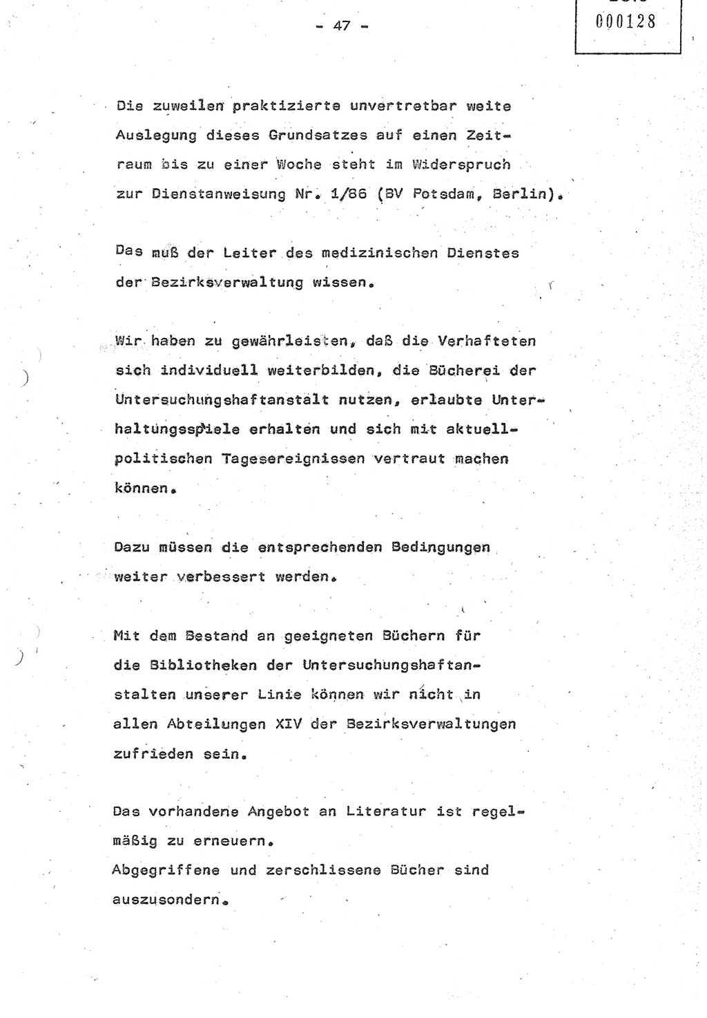 Referat (Oberst Siegfried Rataizick) auf der Dienstberatung mit den Leitern der Abteilungen der Abteilung ⅩⅣ des MfS [Ministerium für Staatssicherheit] Berlin und den Leitern der Abteilungen ⅩⅣ der Bezirksverwaltungen (BV) am 3.12.1987, Ministerium für Staatssicherheit [Deutsche Demokratische Republik (DDR)], Abteilung (Abt.) XIV, Berlin, 28.11.1987, Seite 47 (Ref. Di.-Ber. Ltr. Abt. ⅩⅣ MfS DDR 1987, S. 47)