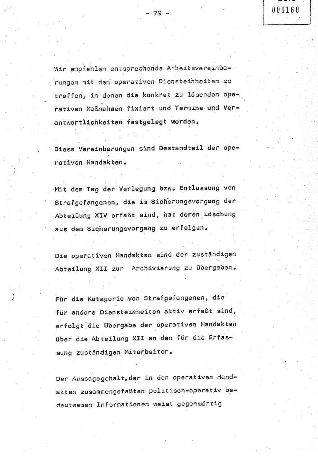 Referat (Oberst Siegfried Rataizick) auf der Dienstberatung mit den Leitern der Abteilungen der Abteilung ⅩⅣ des MfS [Ministerium für Staatssicherheit] Berlin und den Leitern der Abteilungen ⅩⅣ der Bezirksverwaltungen (BV) am 3.12.1987, Ministerium für Staatssicherheit [Deutsche Demokratische Republik (DDR)], Abteilung (Abt.) XIV, Berlin, 28.11.1987, Seite 79 (Ref. Di.-Ber. Ltr. Abt. ⅩⅣ MfS DDR 1987, S. 79)