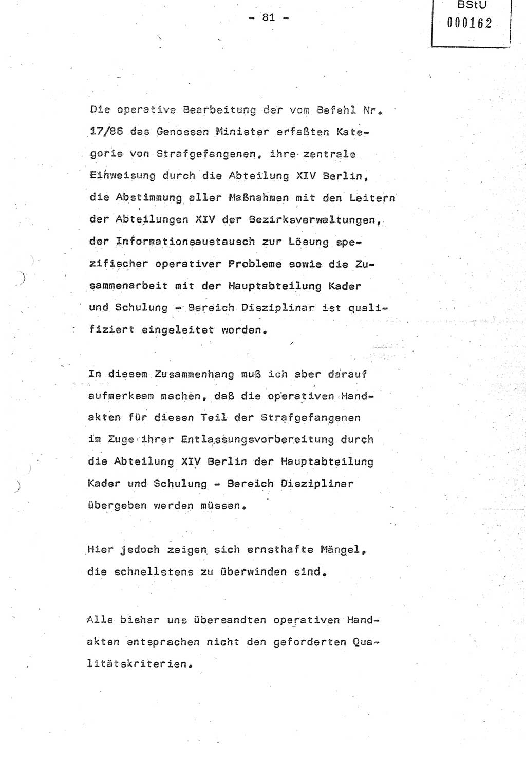 Referat (Oberst Siegfried Rataizick) auf der Dienstberatung mit den Leitern der Abteilungen der Abteilung ⅩⅣ des MfS [Ministerium für Staatssicherheit] Berlin und den Leitern der Abteilungen ⅩⅣ der Bezirksverwaltungen (BV) am 3.12.1987, Ministerium für Staatssicherheit [Deutsche Demokratische Republik (DDR)], Abteilung (Abt.) XIV, Berlin, 28.11.1987, Seite 81 (Ref. Di.-Ber. Ltr. Abt. ⅩⅣ MfS DDR 1987, S. 81)