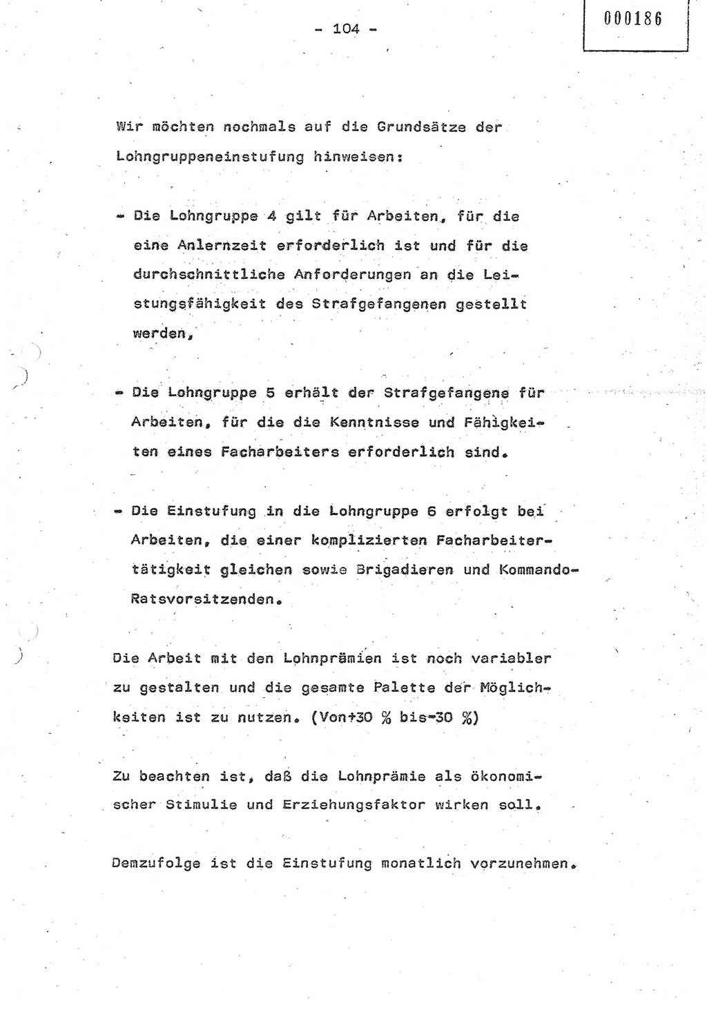 Referat (Oberst Siegfried Rataizick) auf der Dienstberatung mit den Leitern der Abteilungen der Abteilung ⅩⅣ des MfS [Ministerium für Staatssicherheit] Berlin und den Leitern der Abteilungen ⅩⅣ der Bezirksverwaltungen (BV) am 3.12.1987, Ministerium für Staatssicherheit [Deutsche Demokratische Republik (DDR)], Abteilung (Abt.) XIV, Berlin, 28.11.1987, Seite 104 (Ref. Di.-Ber. Ltr. Abt. ⅩⅣ MfS DDR 1987, S. 104)