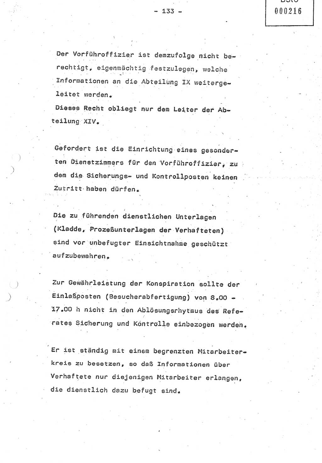 Referat (Oberst Siegfried Rataizick) auf der Dienstberatung mit den Leitern der Abteilungen der Abteilung ⅩⅣ des MfS [Ministerium für Staatssicherheit] Berlin und den Leitern der Abteilungen ⅩⅣ der Bezirksverwaltungen (BV) am 3.12.1987, Ministerium für Staatssicherheit [Deutsche Demokratische Republik (DDR)], Abteilung (Abt.) XIV, Berlin, 28.11.1987, Seite 133 (Ref. Di.-Ber. Ltr. Abt. ⅩⅣ MfS DDR 1987, S. 133)