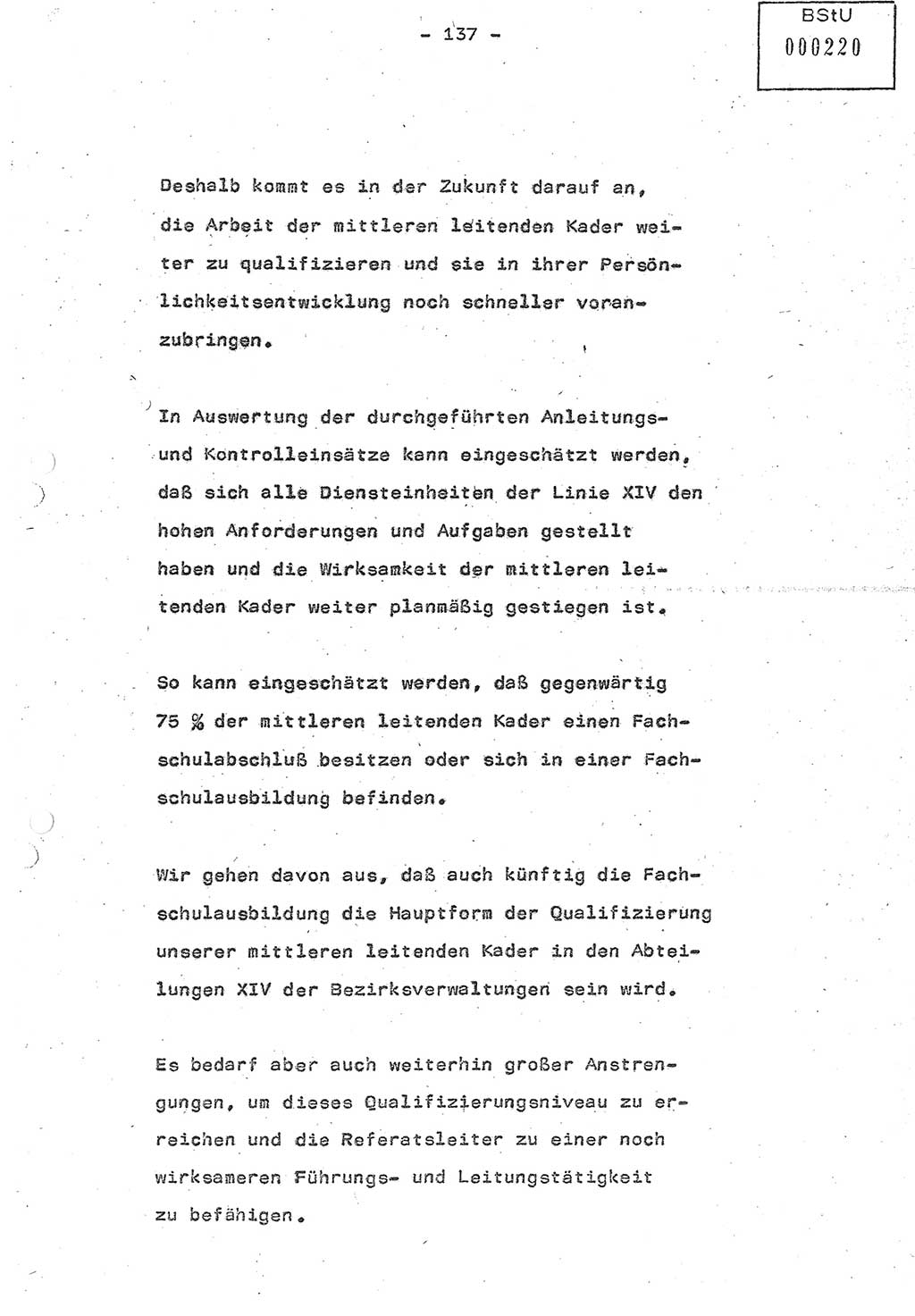 Referat (Oberst Siegfried Rataizick) auf der Dienstberatung mit den Leitern der Abteilungen der Abteilung ⅩⅣ des MfS [Ministerium für Staatssicherheit] Berlin und den Leitern der Abteilungen ⅩⅣ der Bezirksverwaltungen (BV) am 3.12.1987, Ministerium für Staatssicherheit [Deutsche Demokratische Republik (DDR)], Abteilung (Abt.) XIV, Berlin, 28.11.1987, Seite 137 (Ref. Di.-Ber. Ltr. Abt. ⅩⅣ MfS DDR 1987, S. 137)