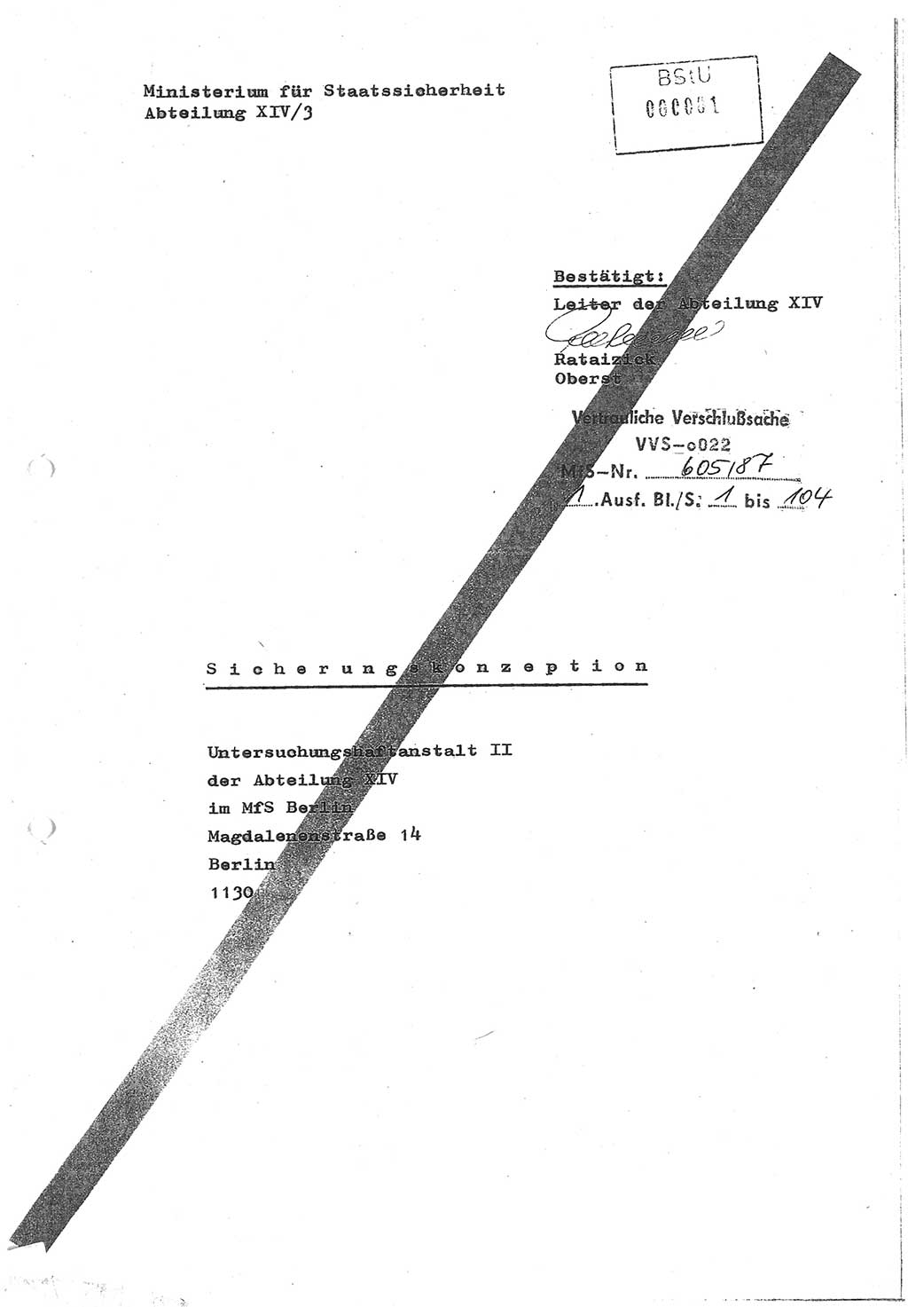 Sicherungskonzeption Untersuchungshaftanstalt (UHA) Ⅱ der Abteilung XIV im MfS [Ministerium für Staatssicherheit, Deutsche Demokratische Republik (DDR)] Berlin, Magdalenenstraße 14, Berlin 1130, Ministerium für Staatssicherheit, Abteilung (Abt.) XIV/3, Vertrauliche Verschlußsache (VVS) o022-605/87, Berlin 1987, Seite 1 (SiKo UHA Ⅱ Abt. ⅩⅣ/3 MfS DDR Bln. VVS o022-605/87 1987, S. 1)