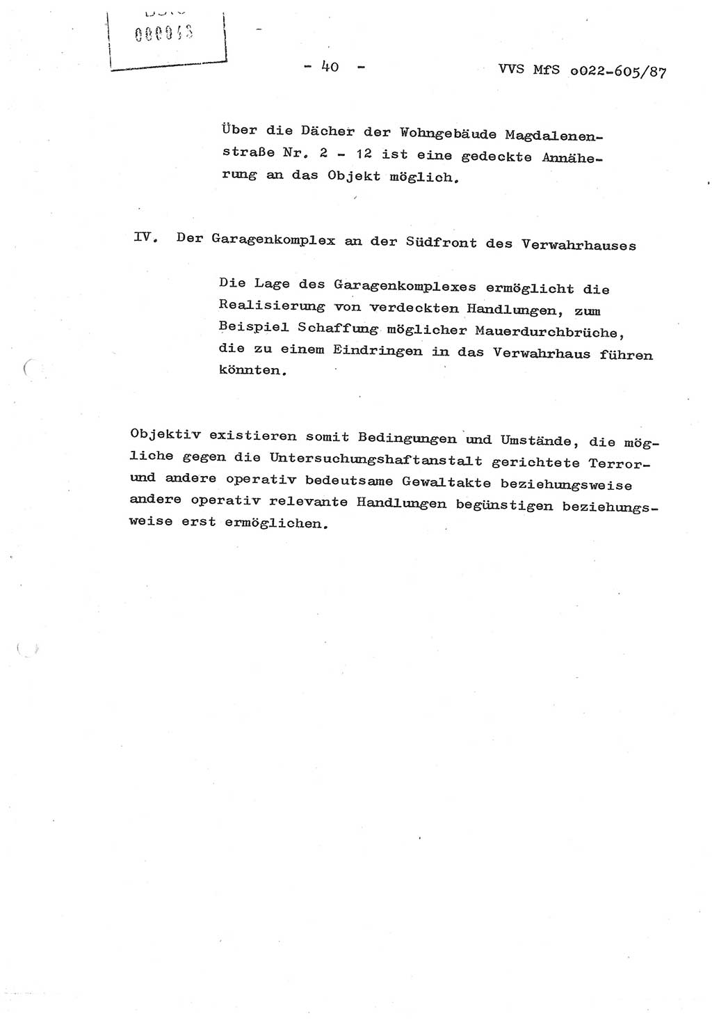 Sicherungskonzeption Untersuchungshaftanstalt (UHA) Ⅱ der Abteilung XIV im MfS [Ministerium für Staatssicherheit, Deutsche Demokratische Republik (DDR)] Berlin, Magdalenenstraße 14, Berlin 1130, Ministerium für Staatssicherheit, Abteilung (Abt.) XIV/3, Vertrauliche Verschlußsache (VVS) o022-605/87, Berlin 1987, Seite 40 (SiKo UHA Ⅱ Abt. ⅩⅣ/3 MfS DDR Bln. VVS o022-605/87 1987, S. 40)